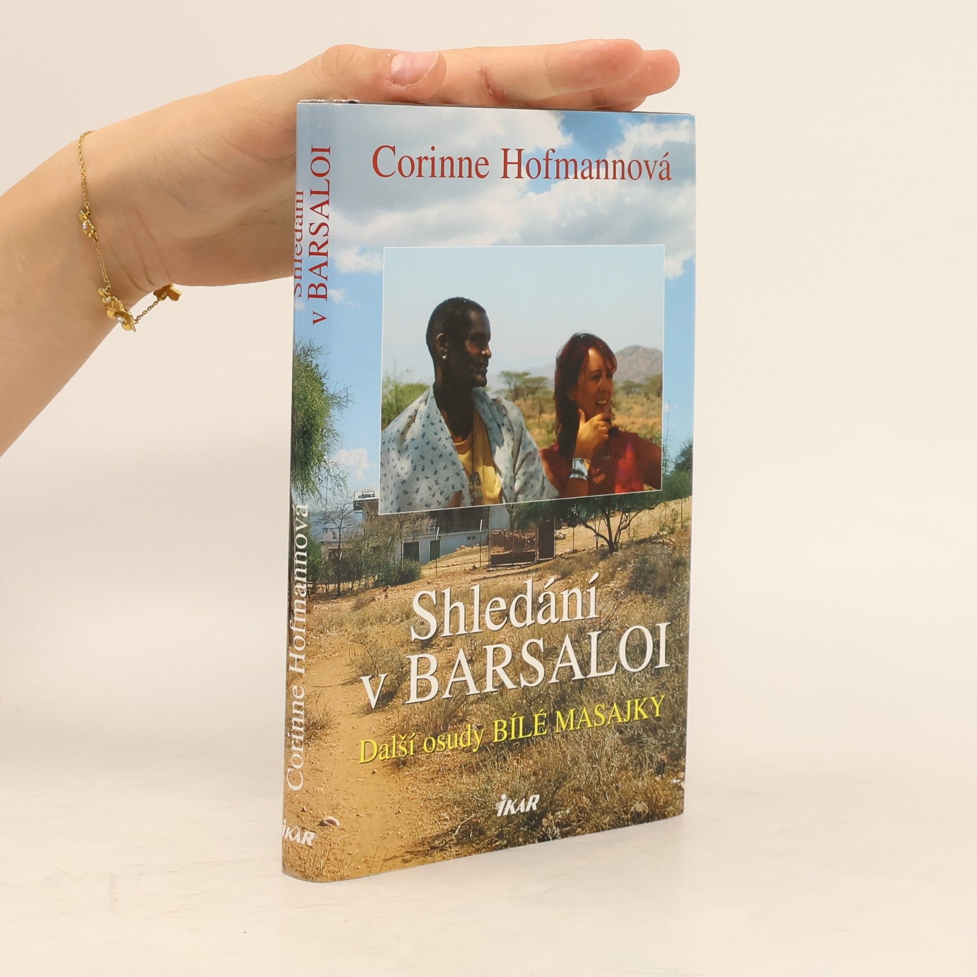 Corinne Hofmann Shledání v Barsaloi