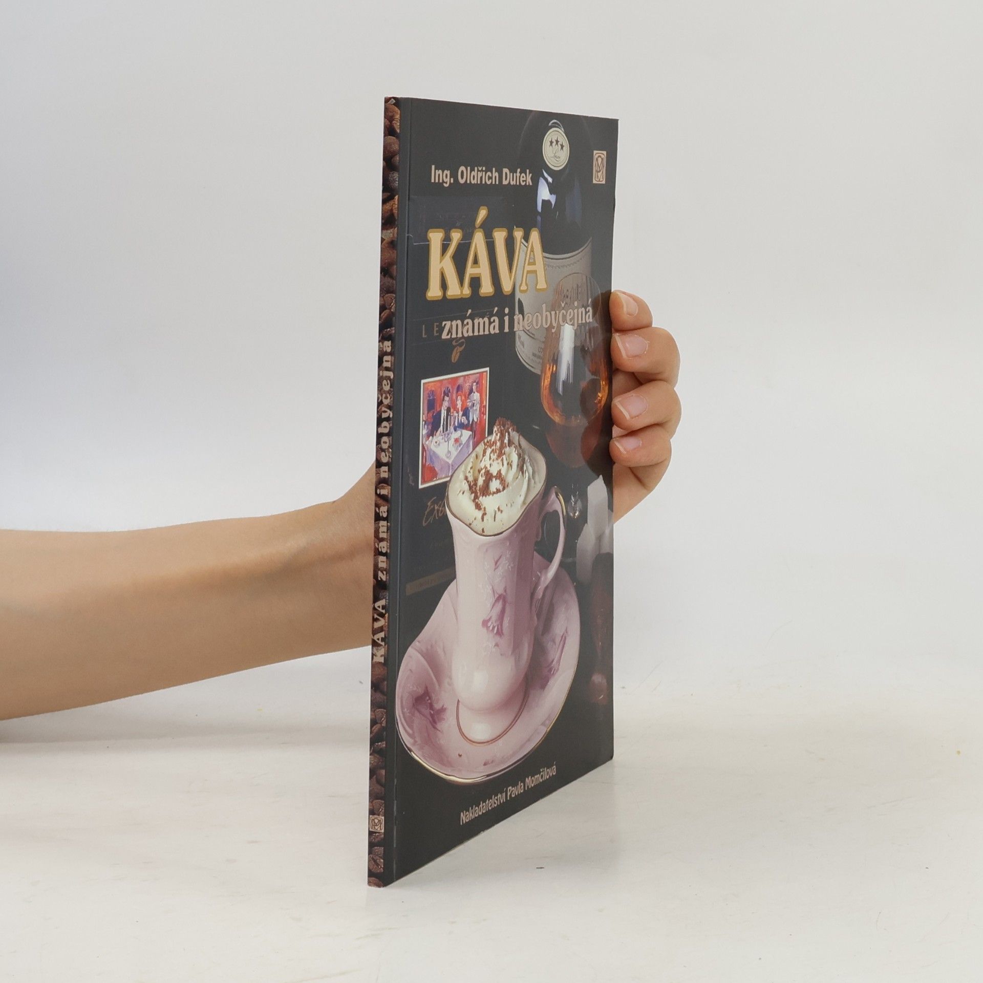 Oldřich Dufek Káva známá i neobyčejná