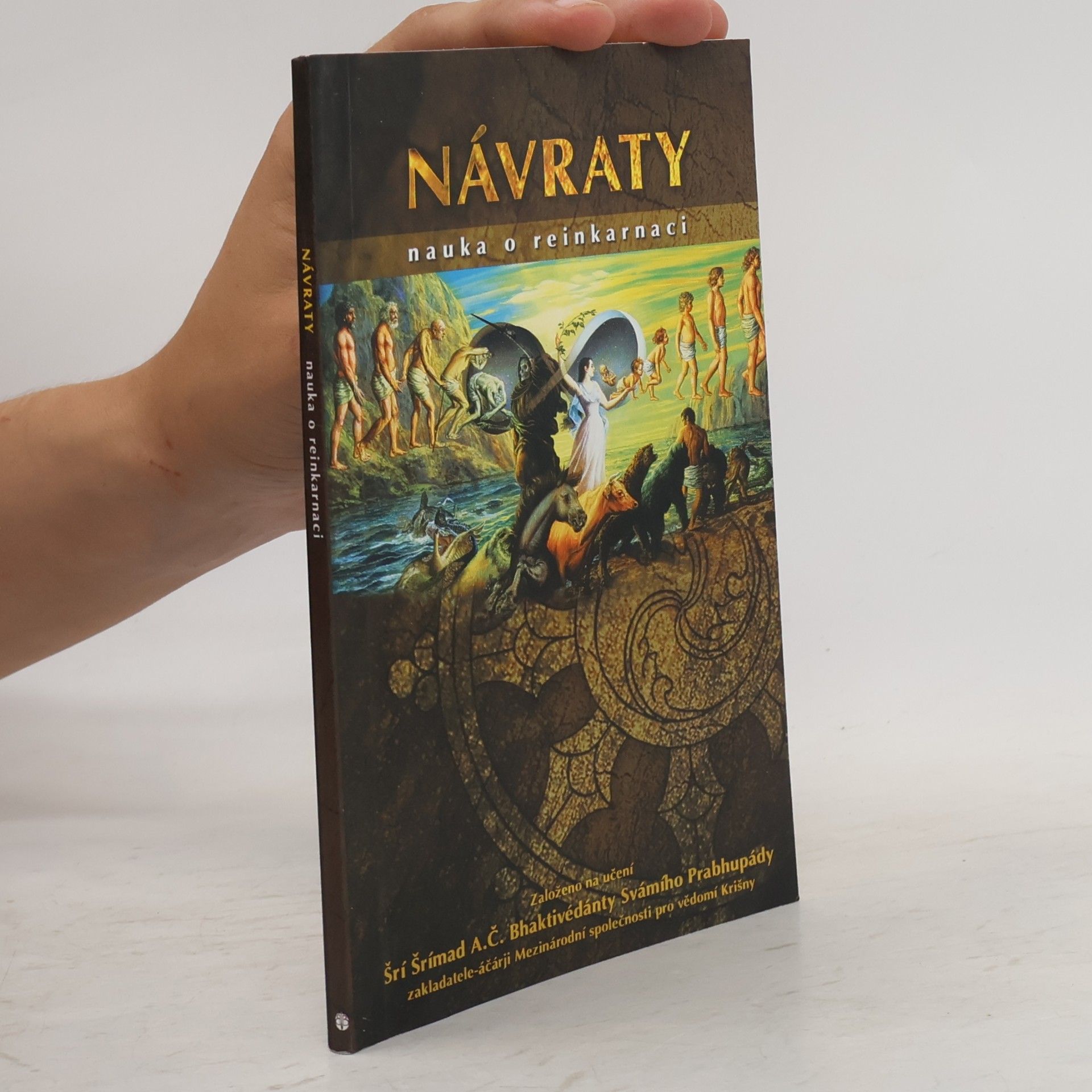 Šrí Šrímad A. Č. Bhaktivédanta Swami Prabhupáda Návraty. Nauka o reinkarnaci
