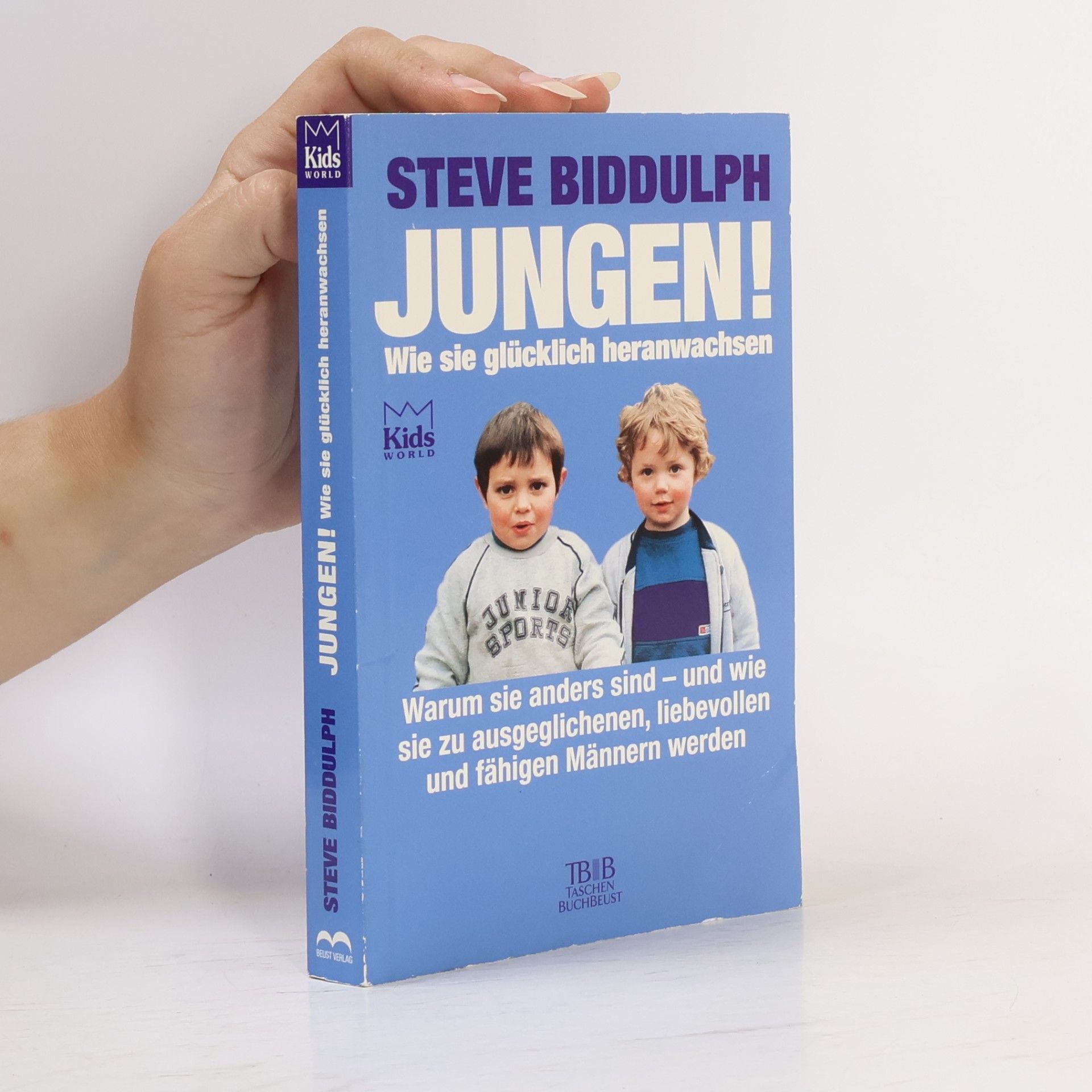 Steve Biddulph Jungen!