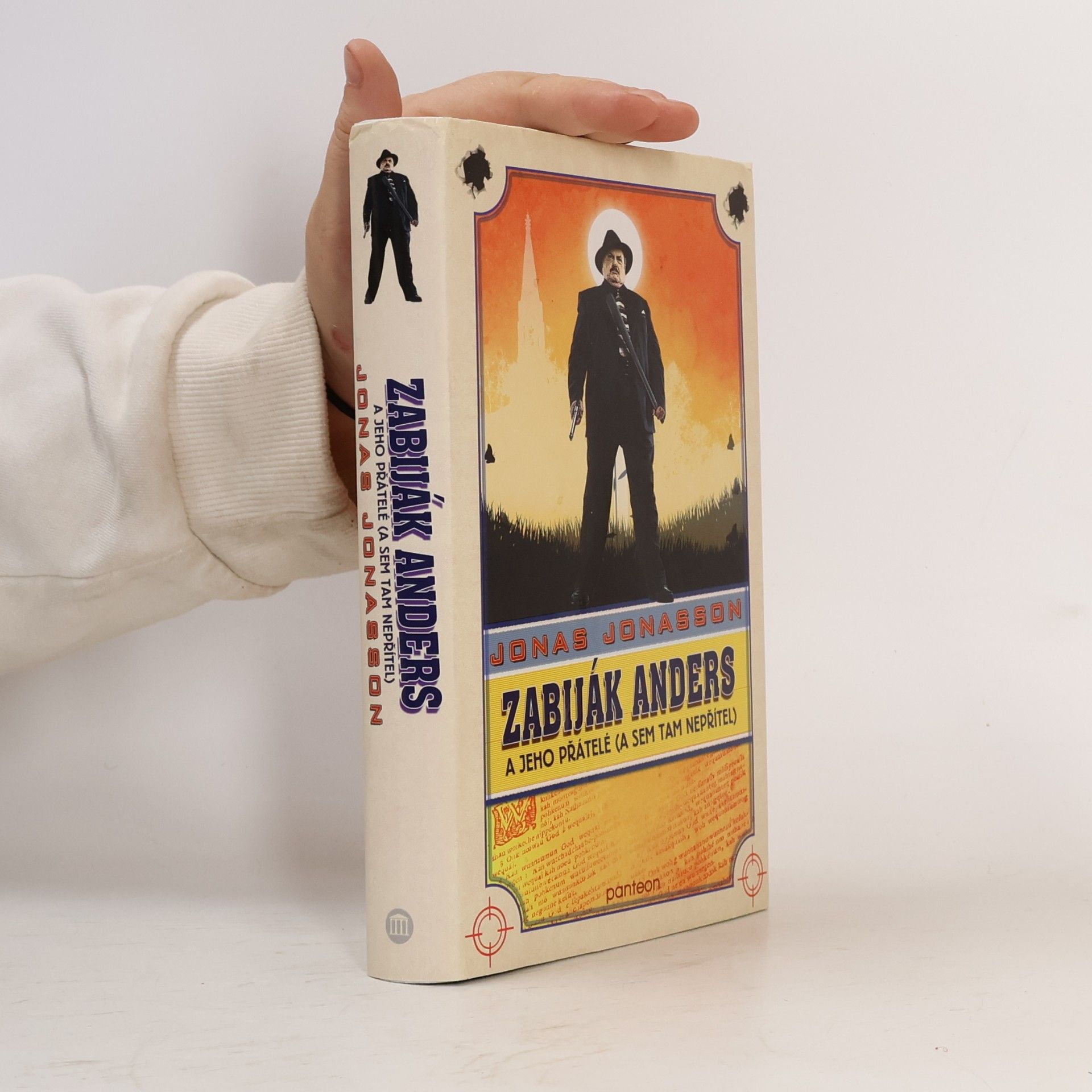 Jonas Jonasson Zabiják Anders a jeho přátelé (a sem tam nepřítel)