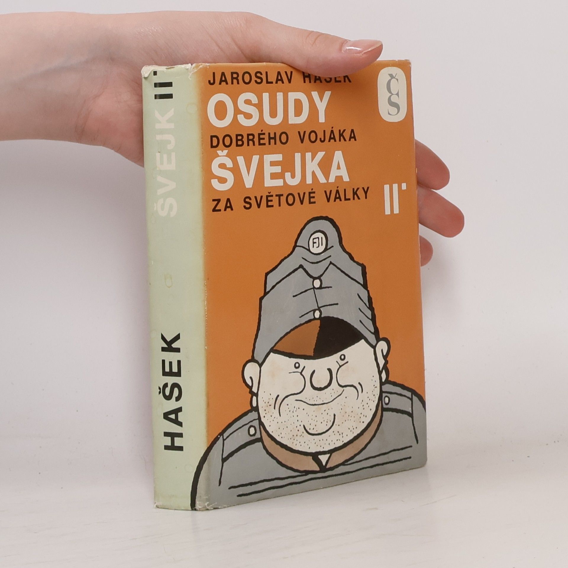 Jaroslav Hašek Osudy dobrého vojáka Švejka za světové války II.