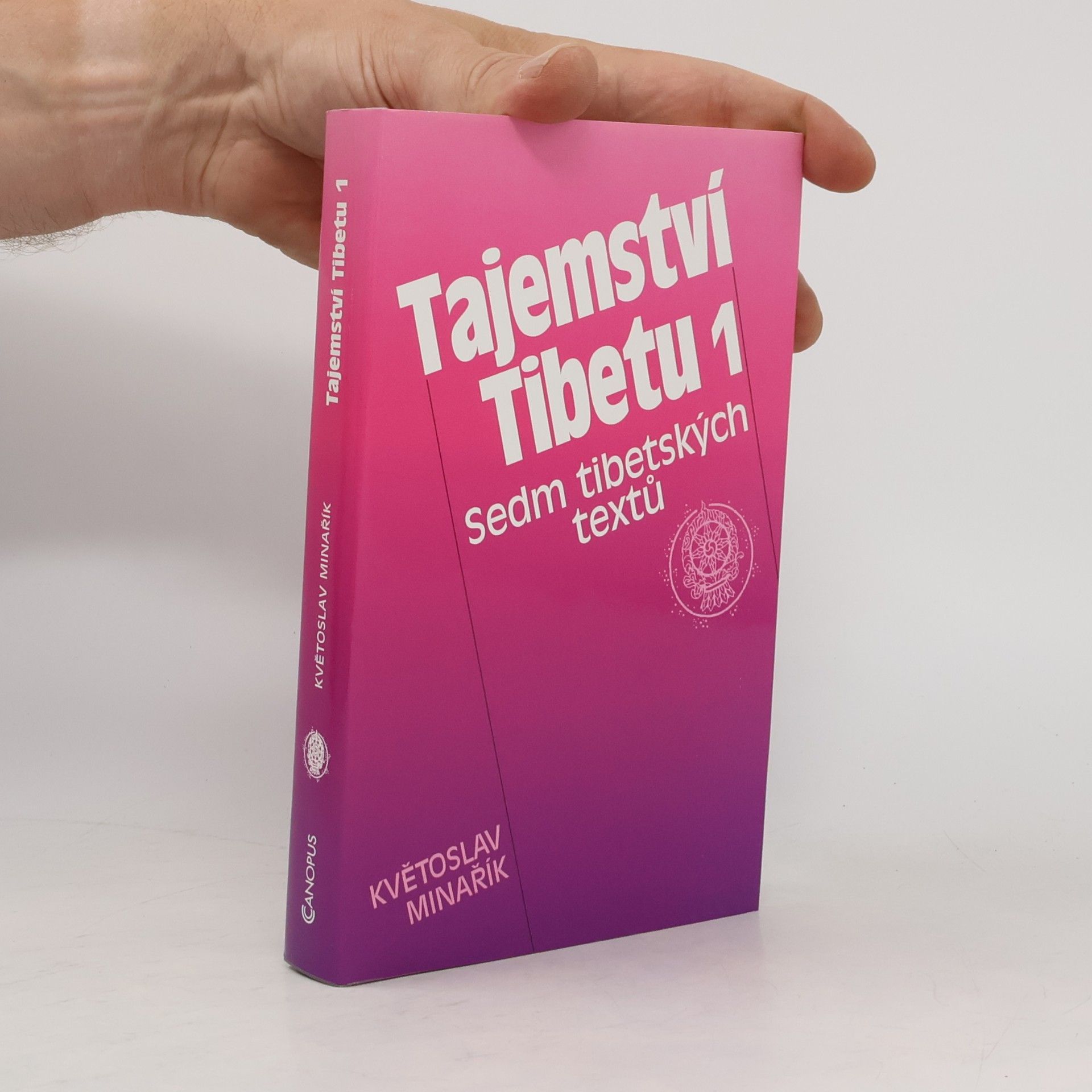 Kvetoslav Minarik Tajemství Tibetu 1