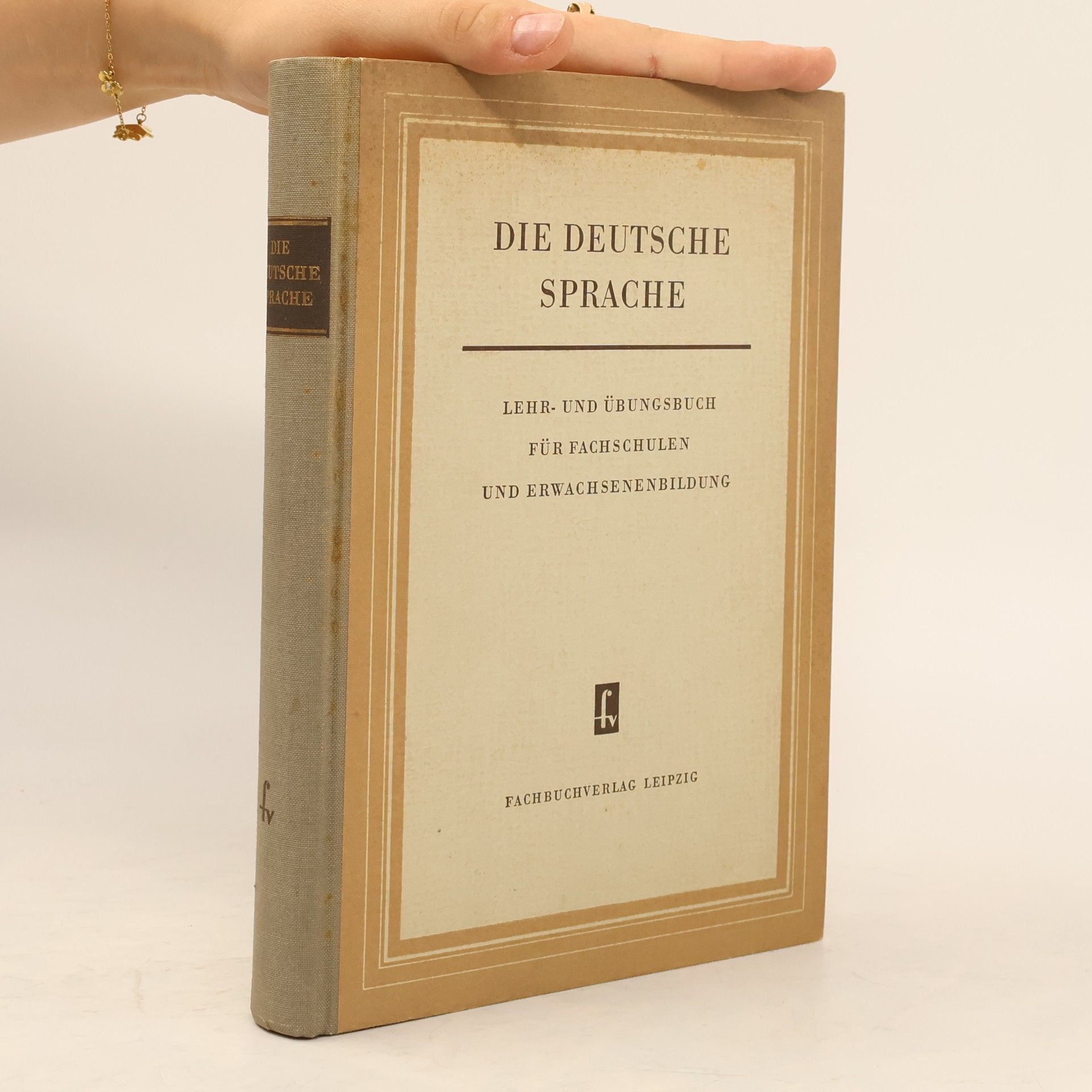Collectif d'auteurs Die Deutsche Sprache