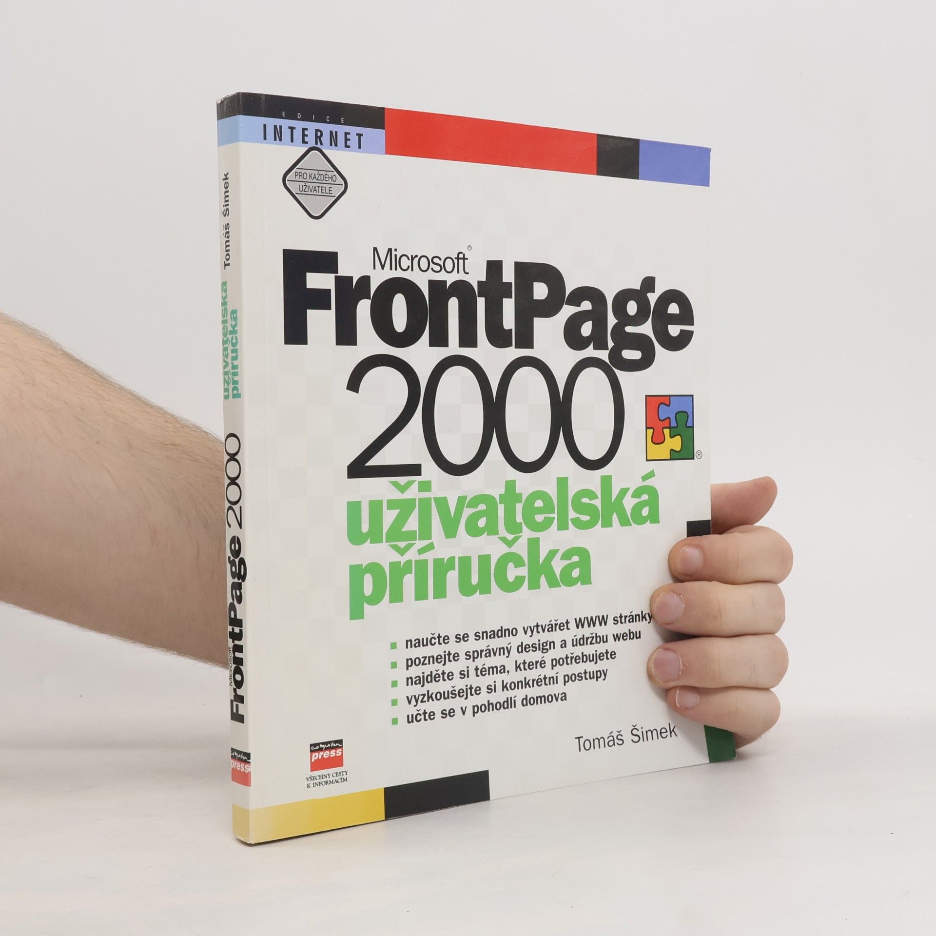 Tomáš Šimek Microsoft FrontPage 2000 : uživatelská příručka