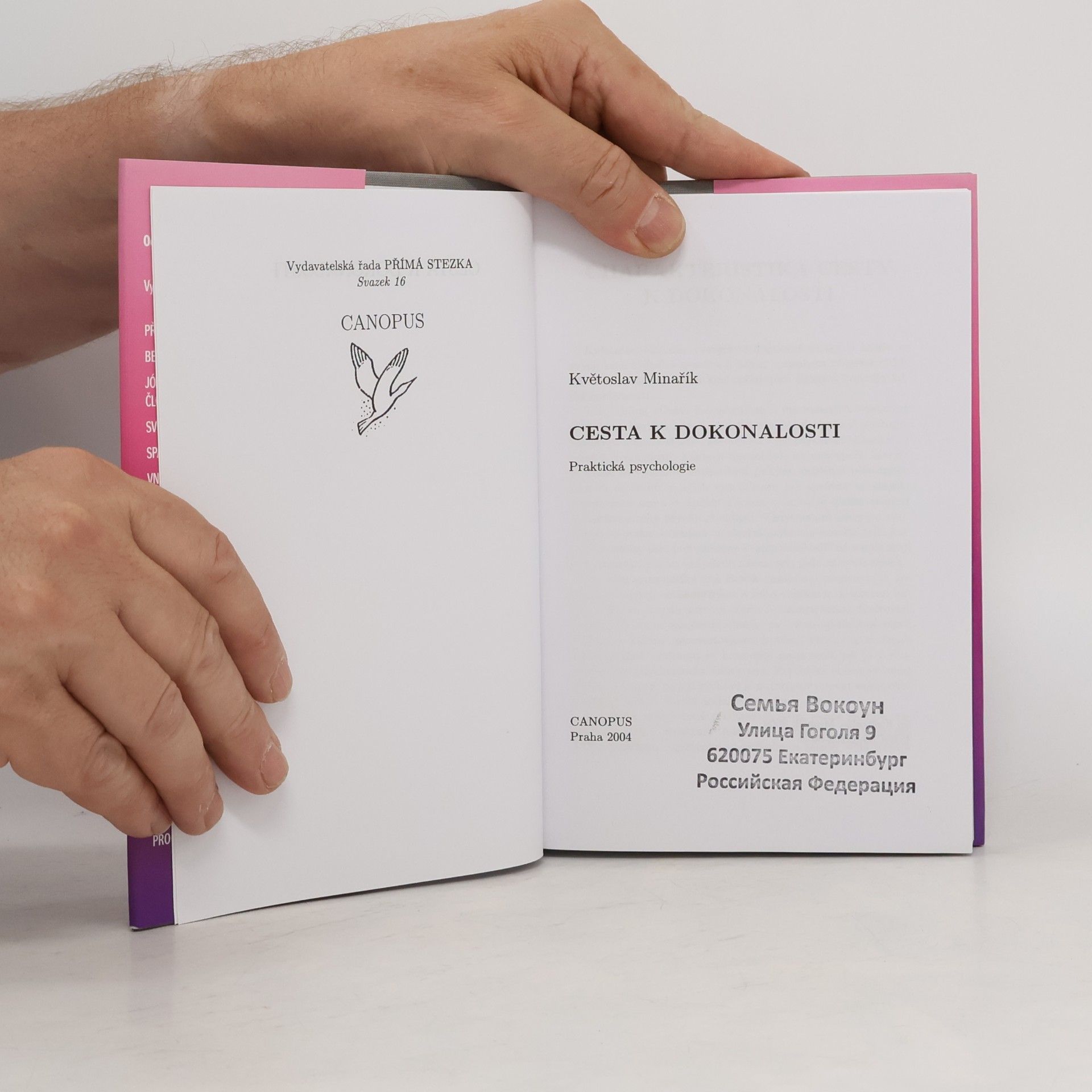 Květoslav Minařík Cesta k dokonalosti: Praktická psychologie