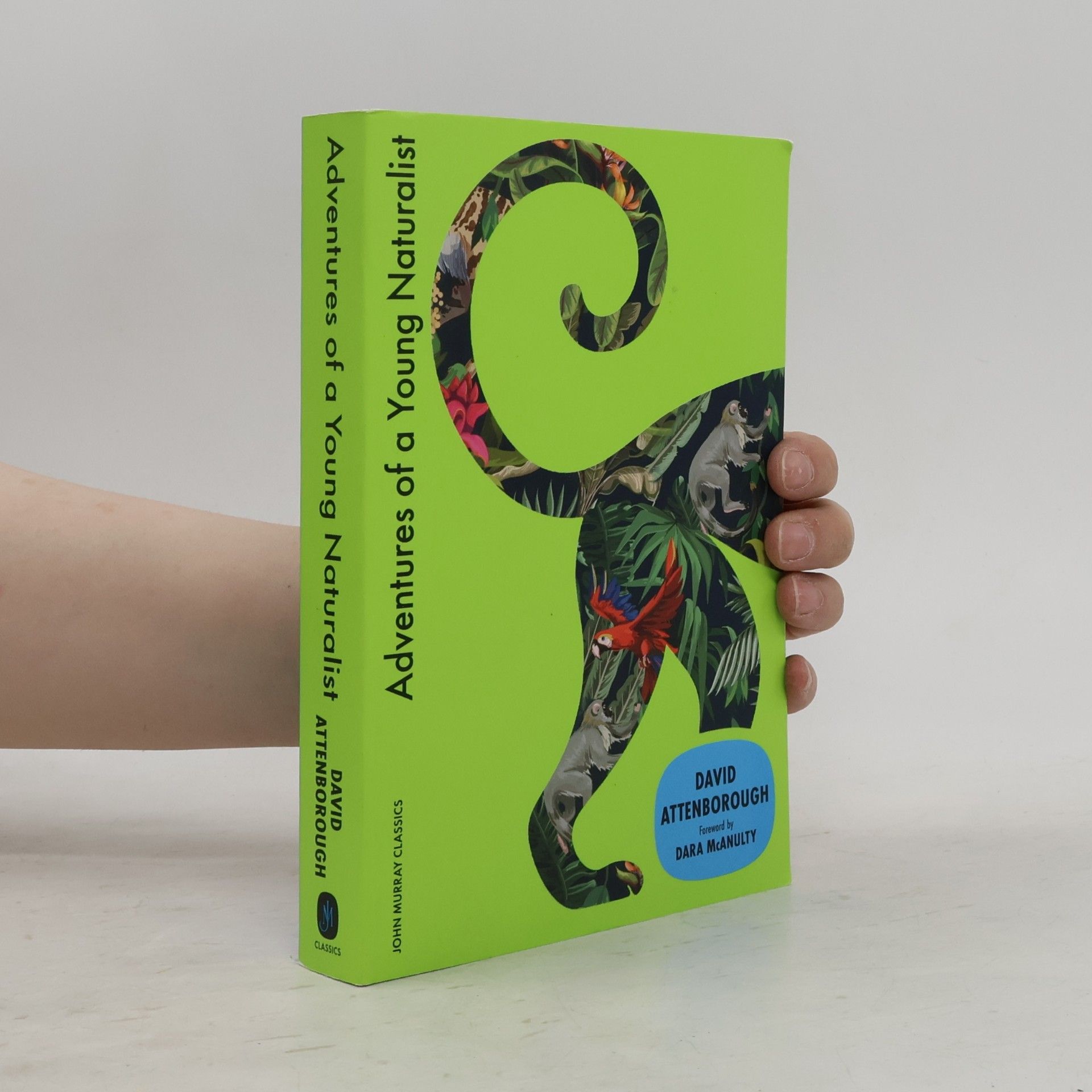Sir David Attenborough John Murray Classics: Adventures of a Young Naturalist