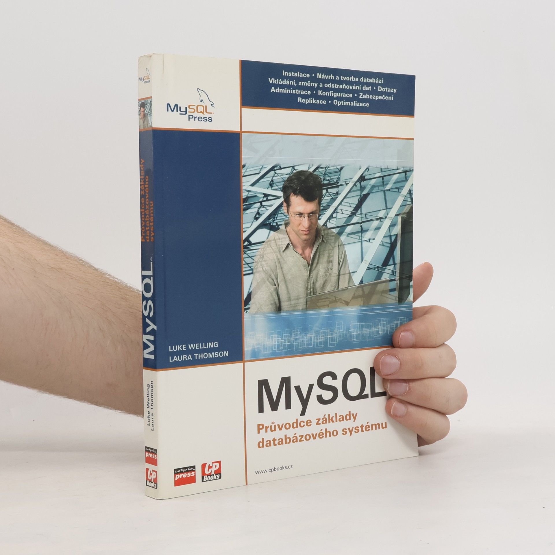 Laura Thomson MySQL: Průvodce základy databázového systému