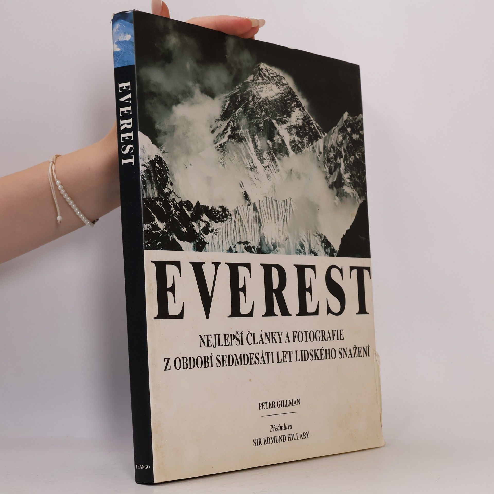 Everest. Nejlepší články a fotografie z období sedmdesáti let lidského snažení