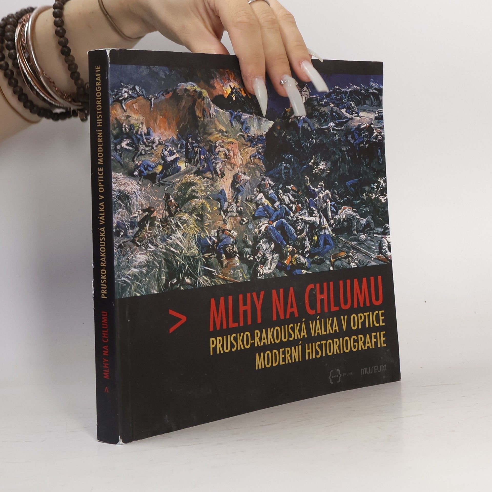Mlhy na Chlumu: Prusko-rakouská válka v optice moderní historiografie