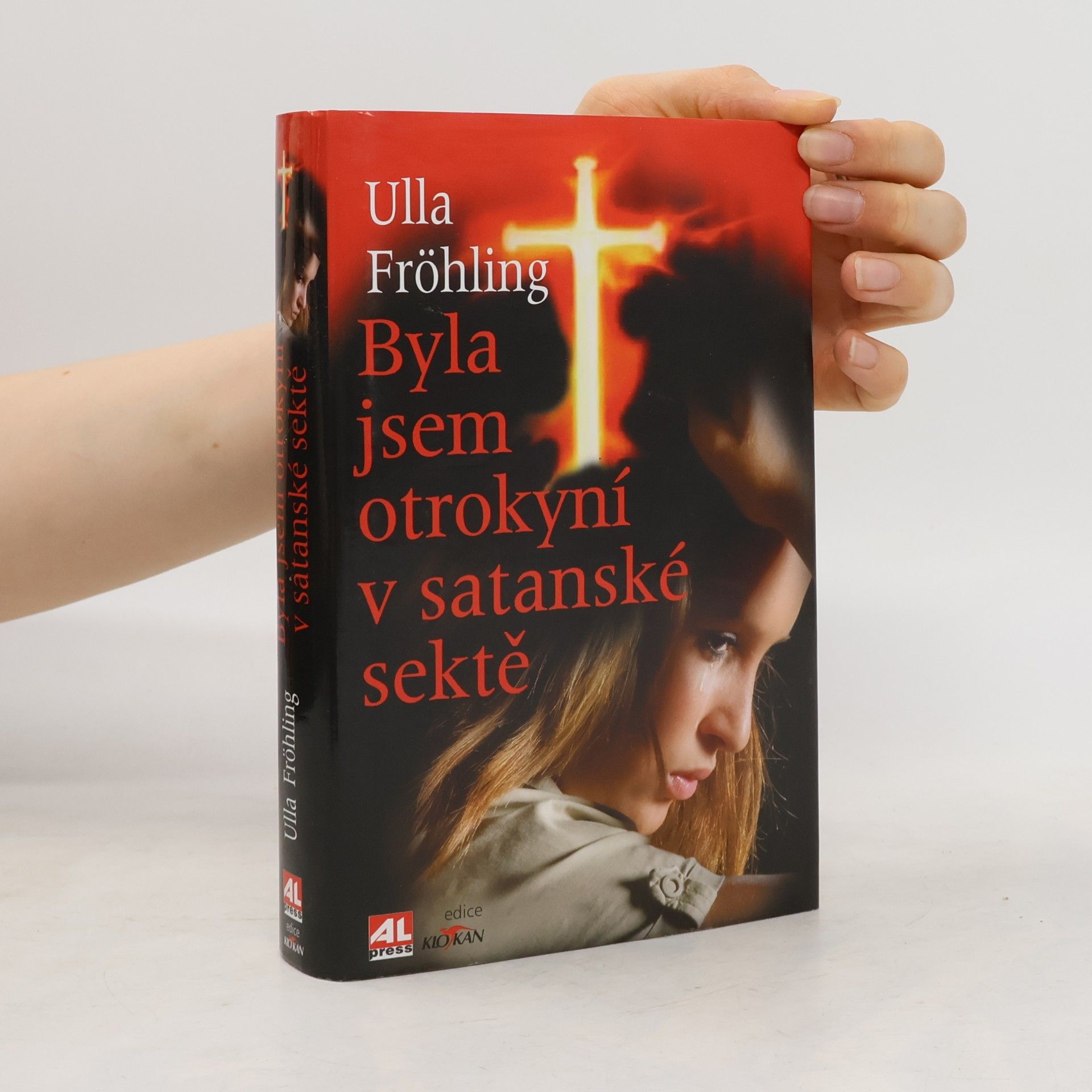 Ulla Fröhling Byla jsem otrokyní v satanské sektě