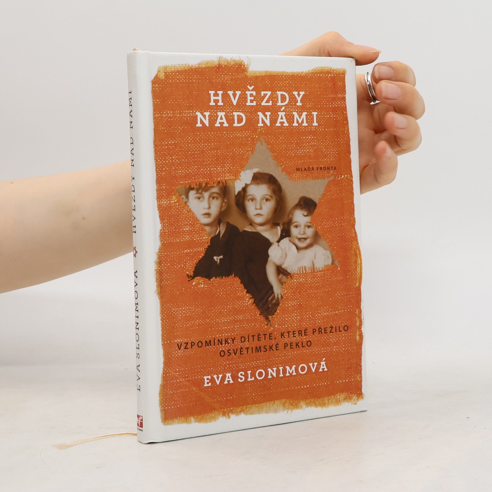 Eva Slonim Hvězdy nad námi. Vzpomínky dítěte, které přežilo osvětimské peklo
