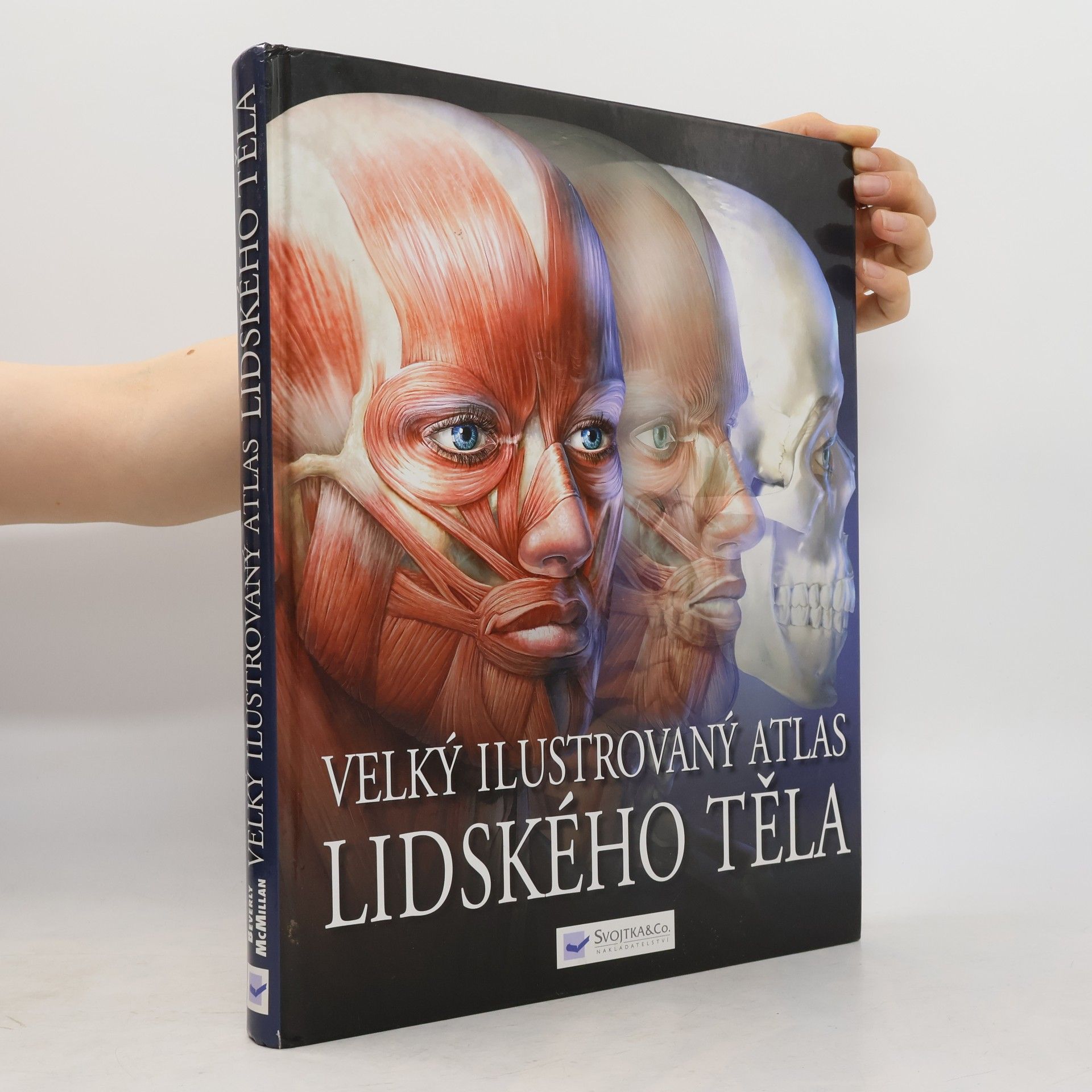 Beverly McMillan Velký ilustrovaný atlas lidského těla