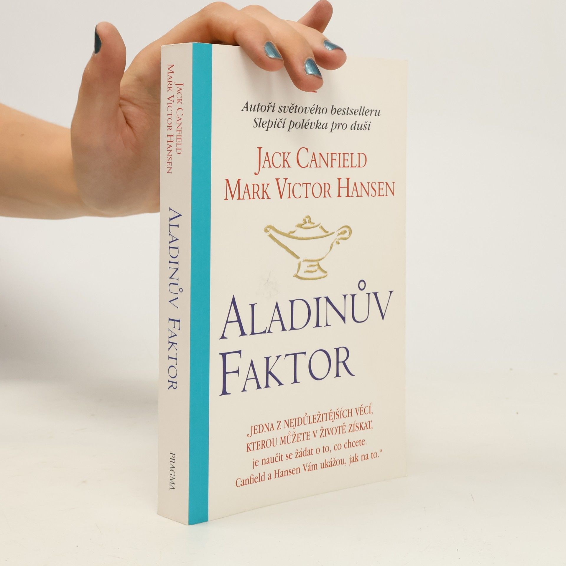 Jack Canfield Aladinův faktor