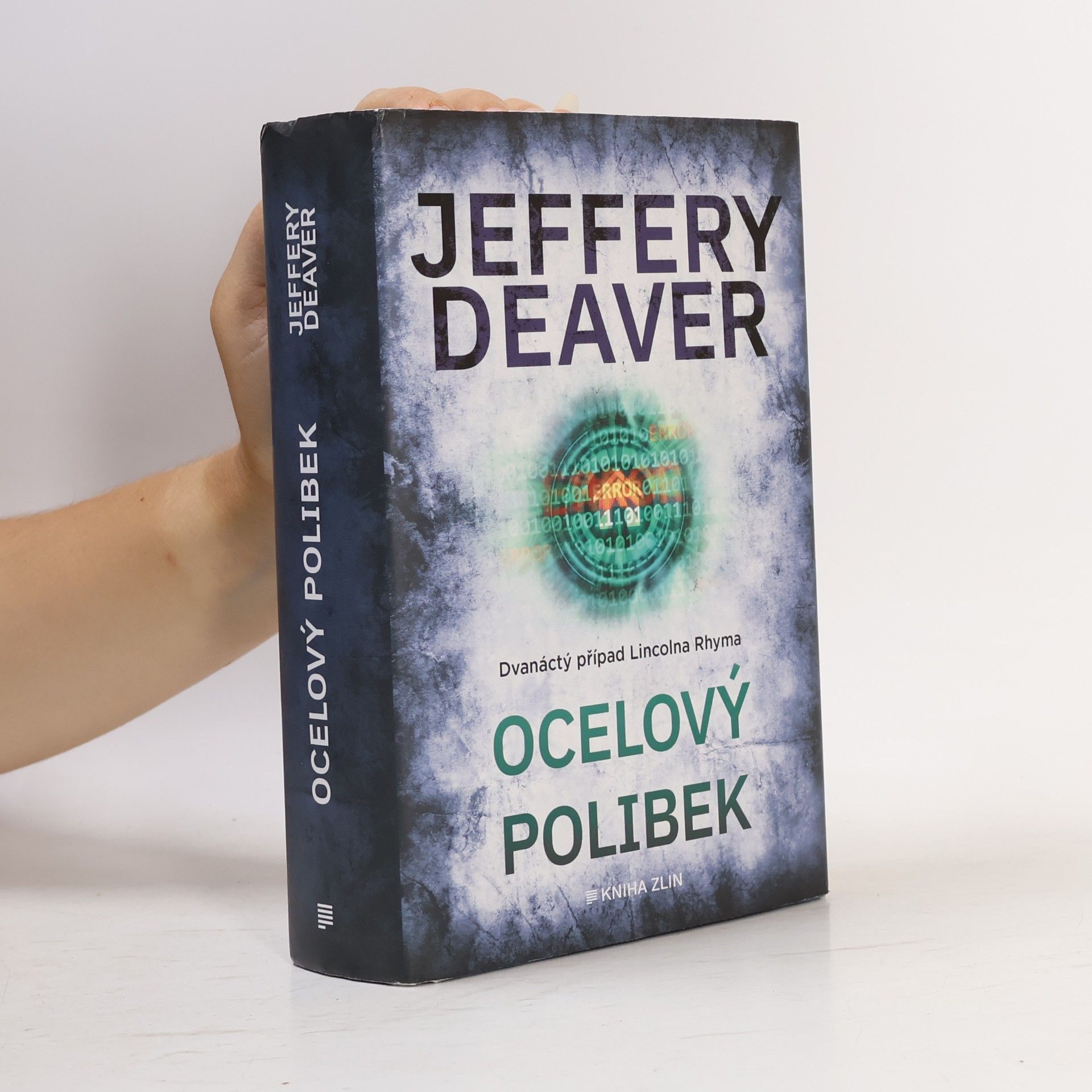 Jeffery Deaver Ocelový polibek
