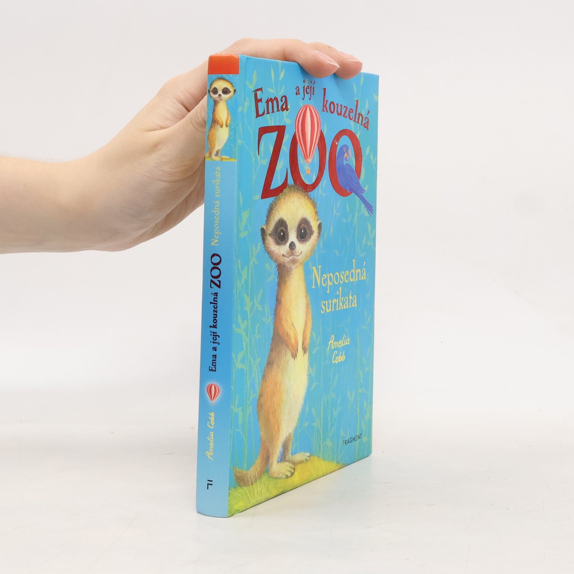 Cobb, Amelia Ema a její kouzelná zoo. Neposedná surikata