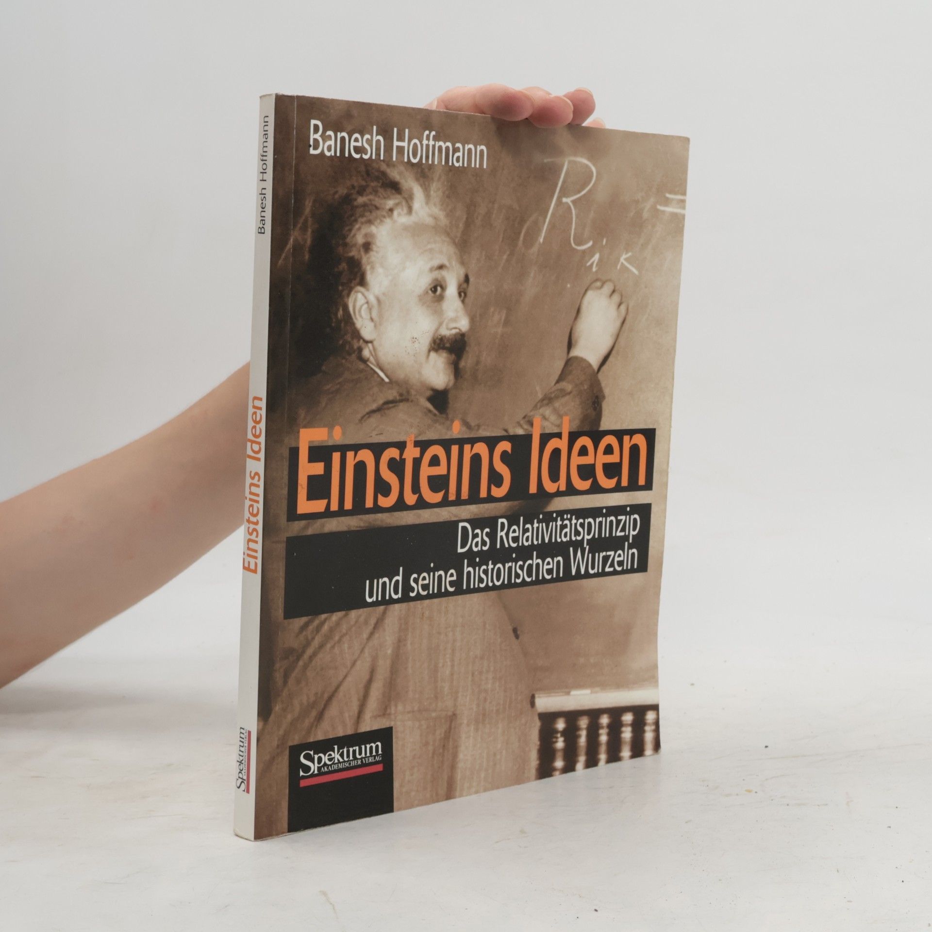 Banesh Hoffmann Einsteins Ideen