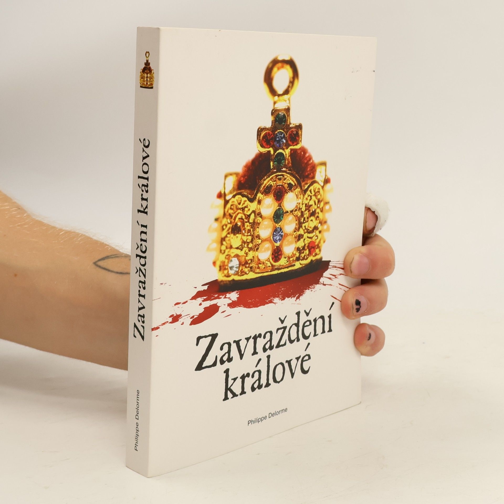 Philippe Delorme Zavraždění králové