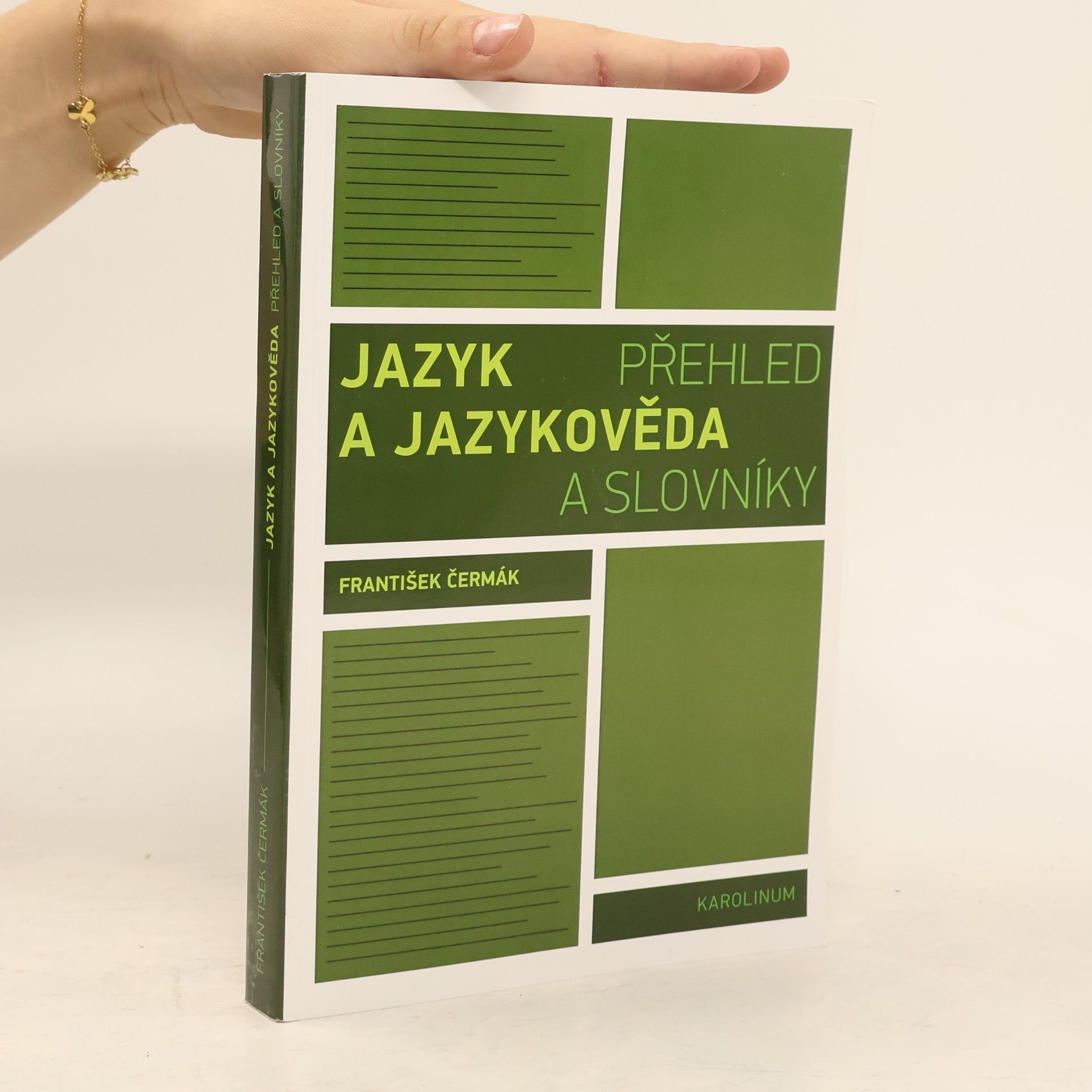František Čermák Jazyk a jazykověda: Přehled a slovníky