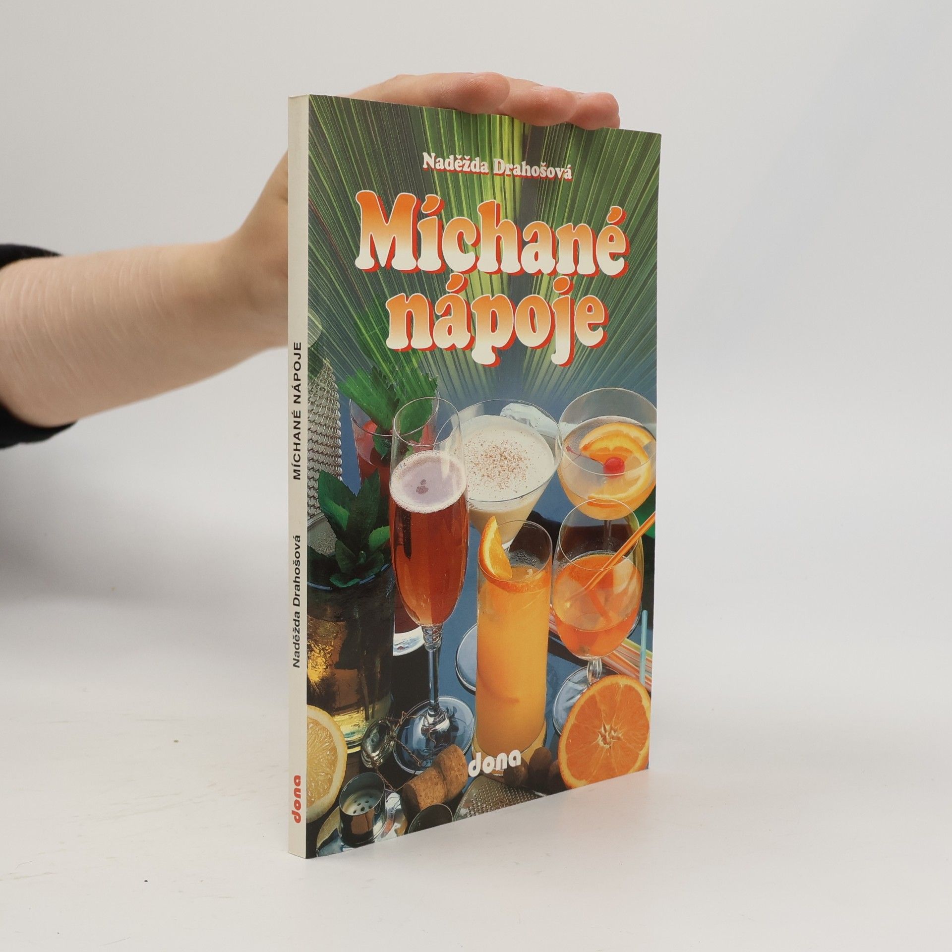 Drahošová Naděžda Míchané nápoje