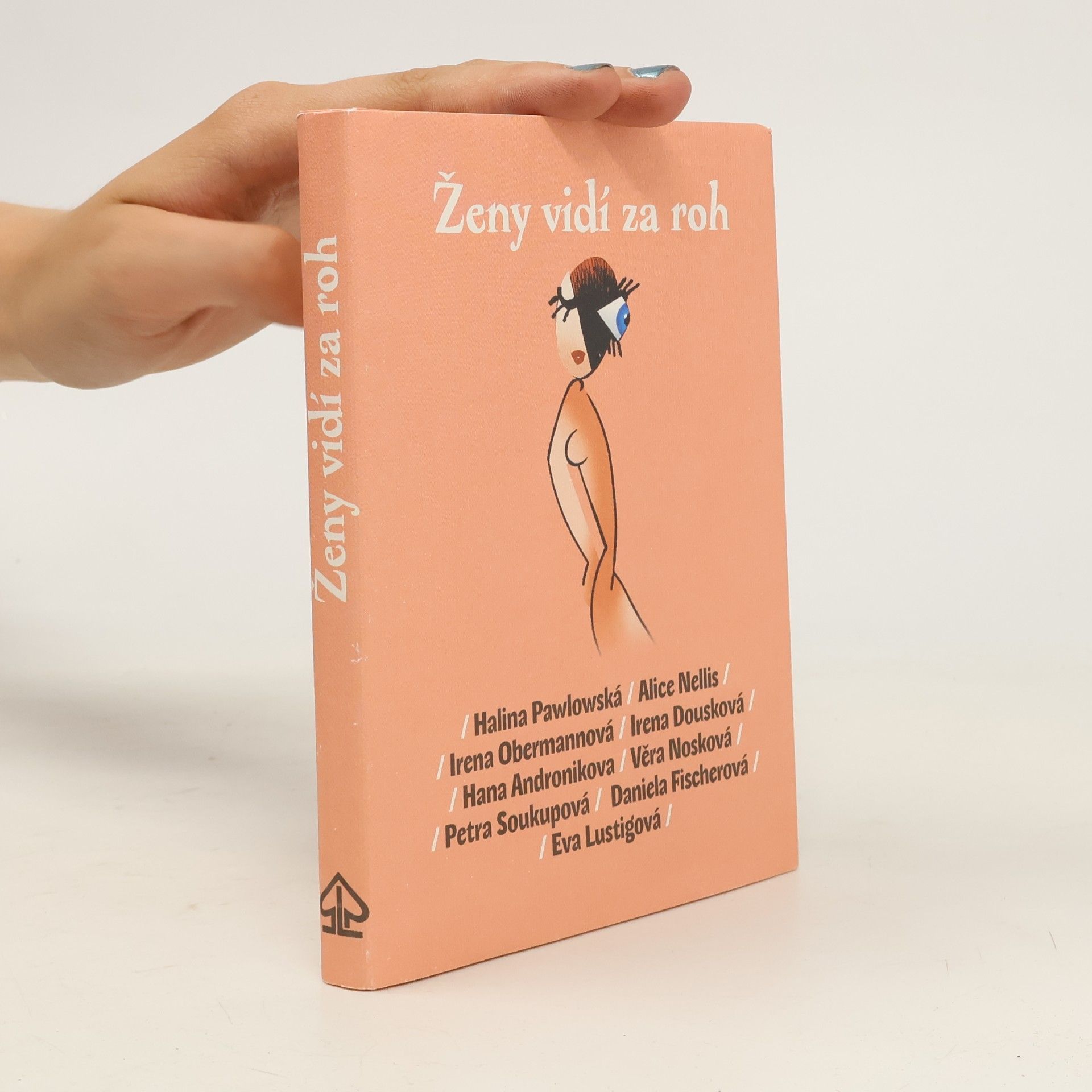 Halina Pawlowská Ženy vidí za roh