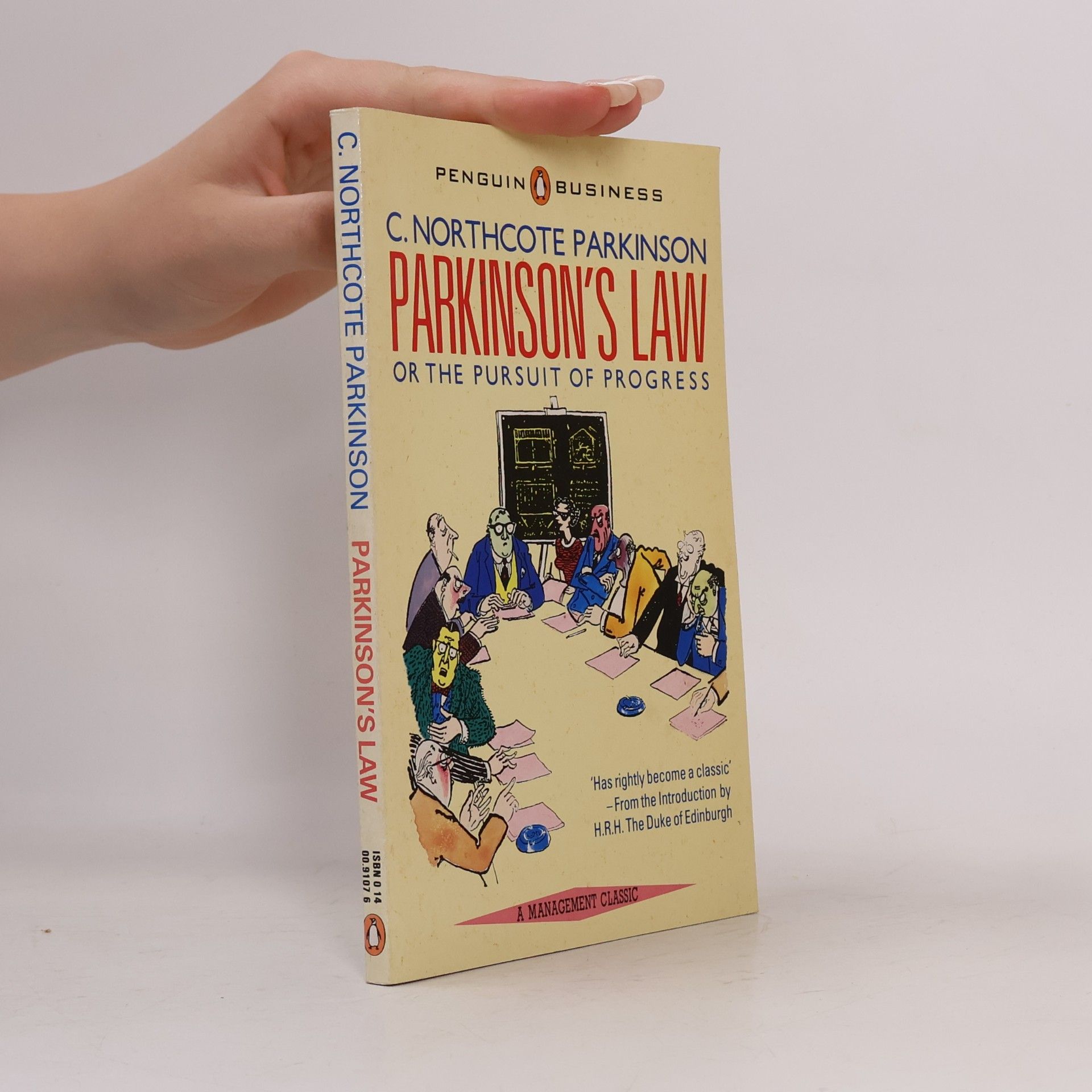 C. Northcote Parkinson Parkinson's Law Or the Pursuit of Progress