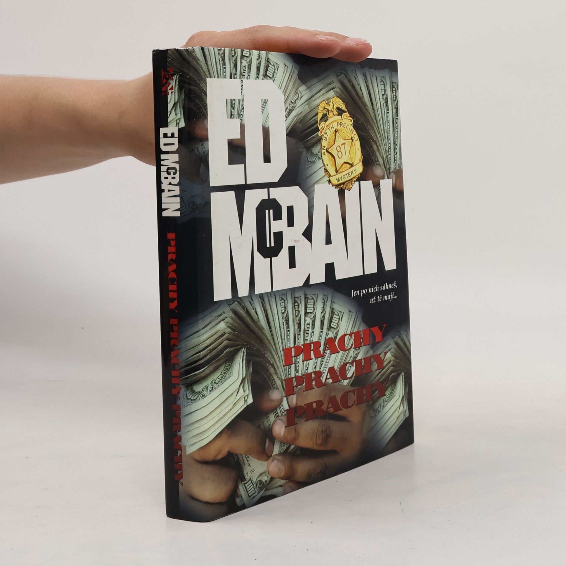 Ed McBain Prachy, prachy, prachy: Příběh z 87. revíru