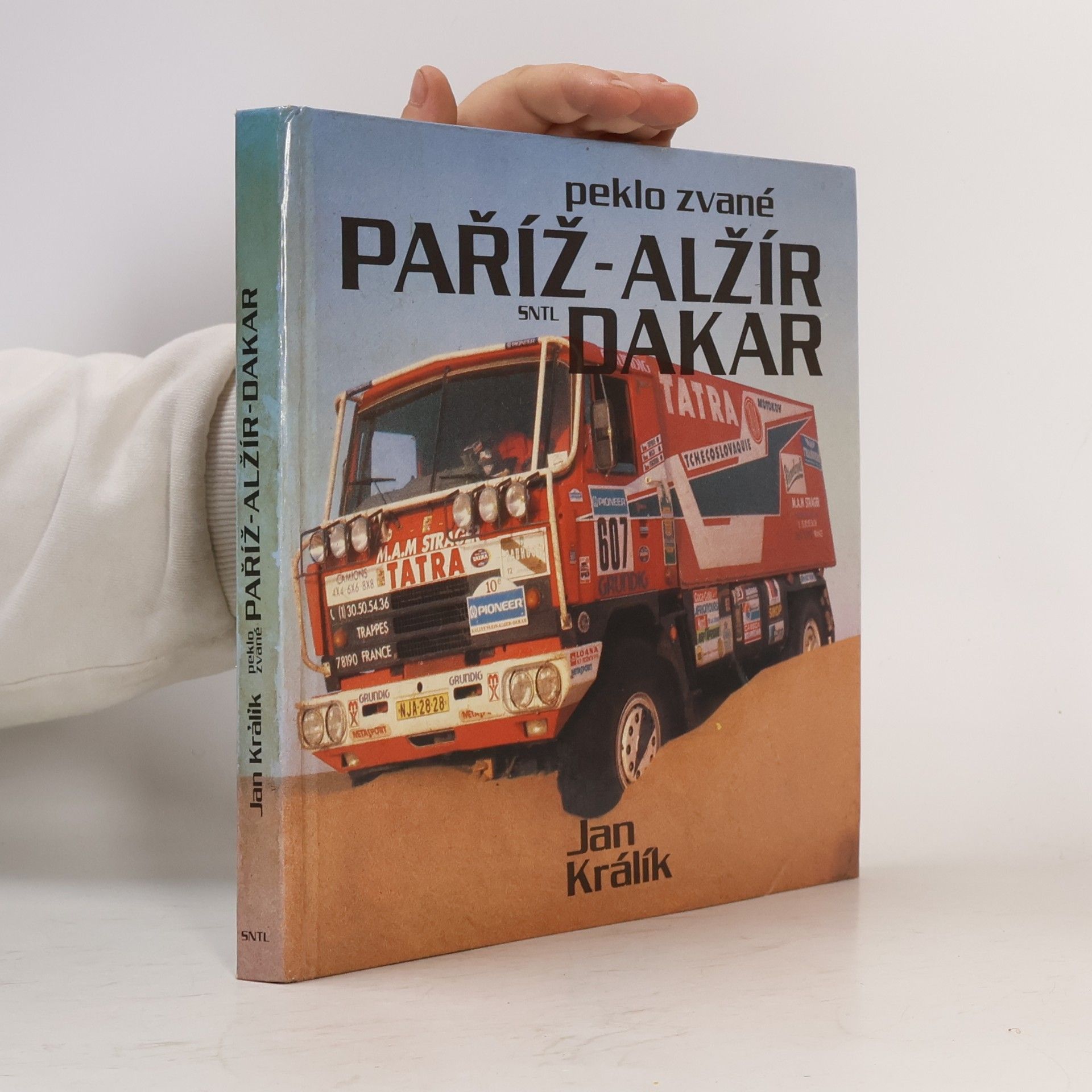 Jan Králík Peklo zvané Paříž-Alžír-Dakar