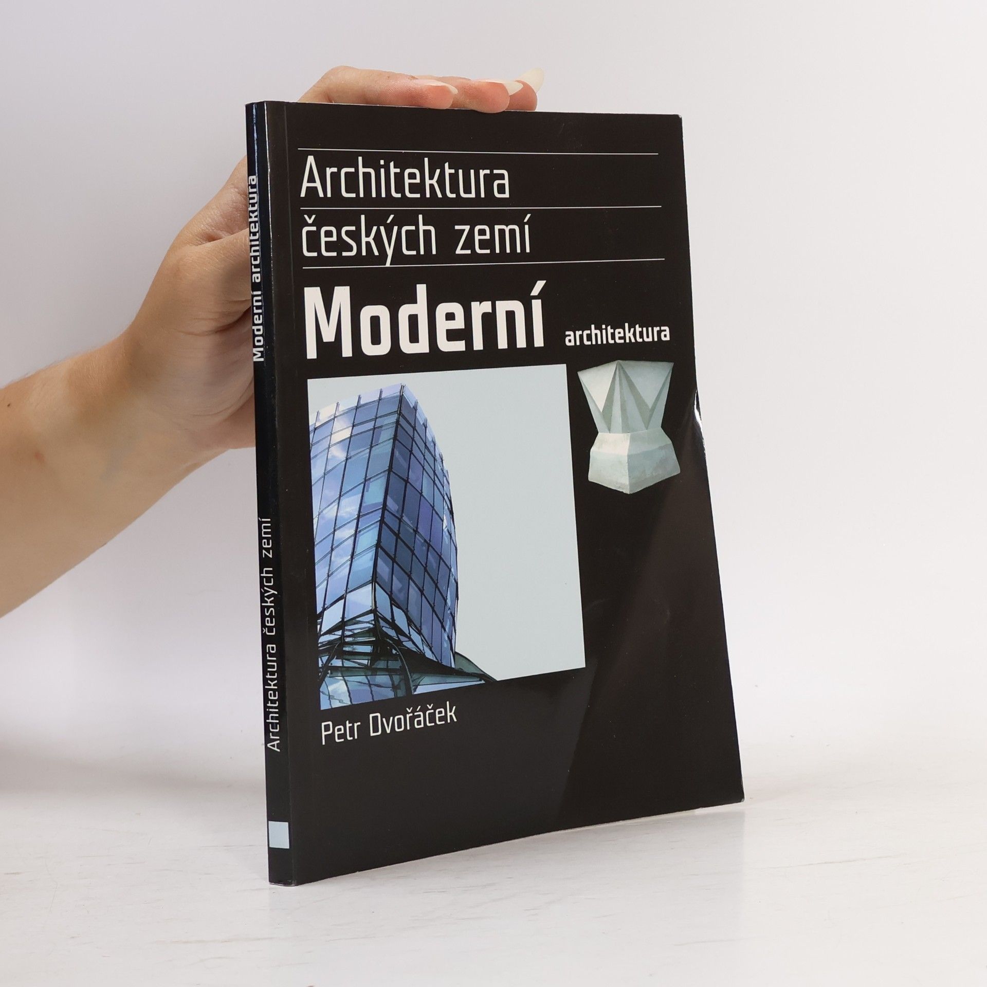 Petr Dvořáček Moderní architektura
