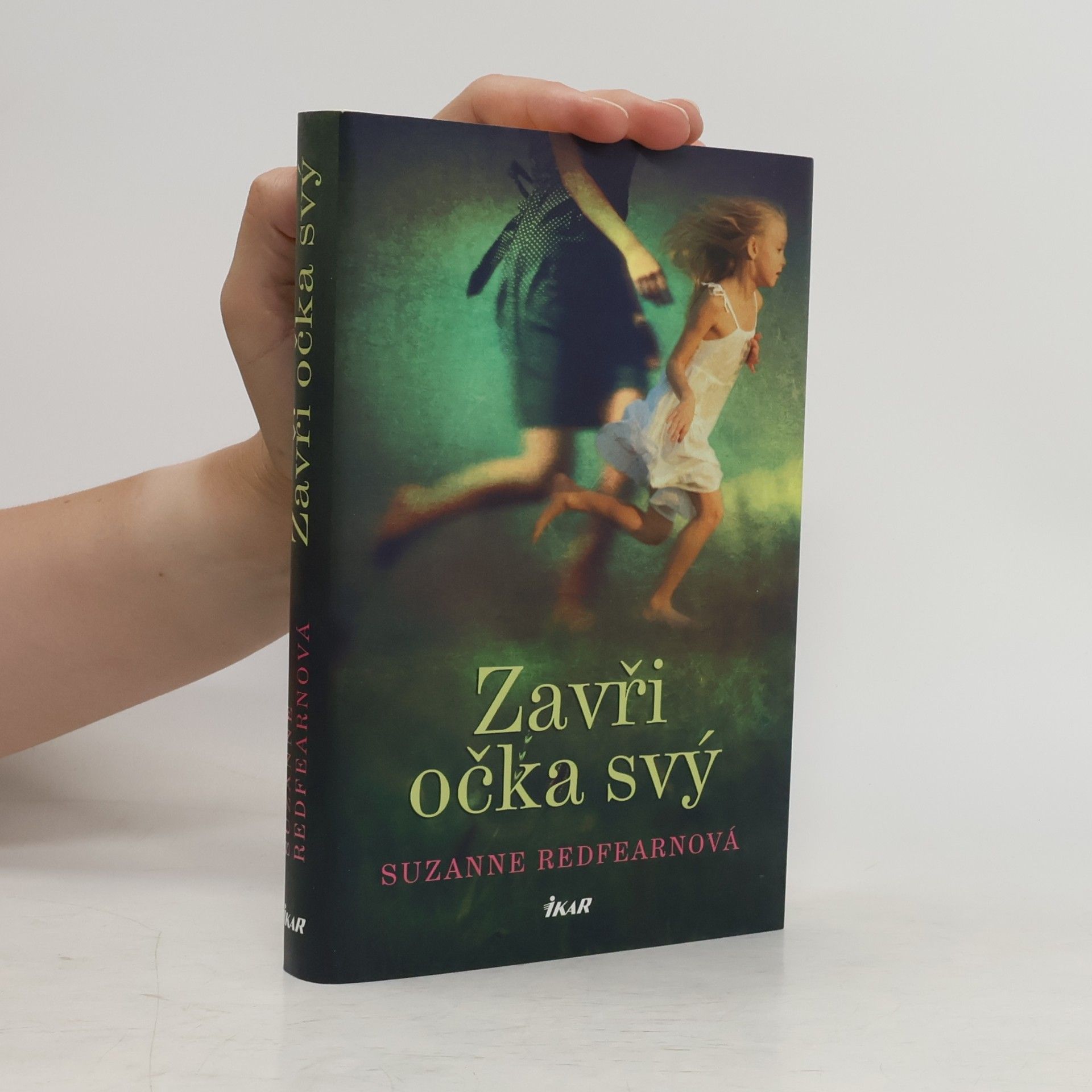 Zavři očka svý