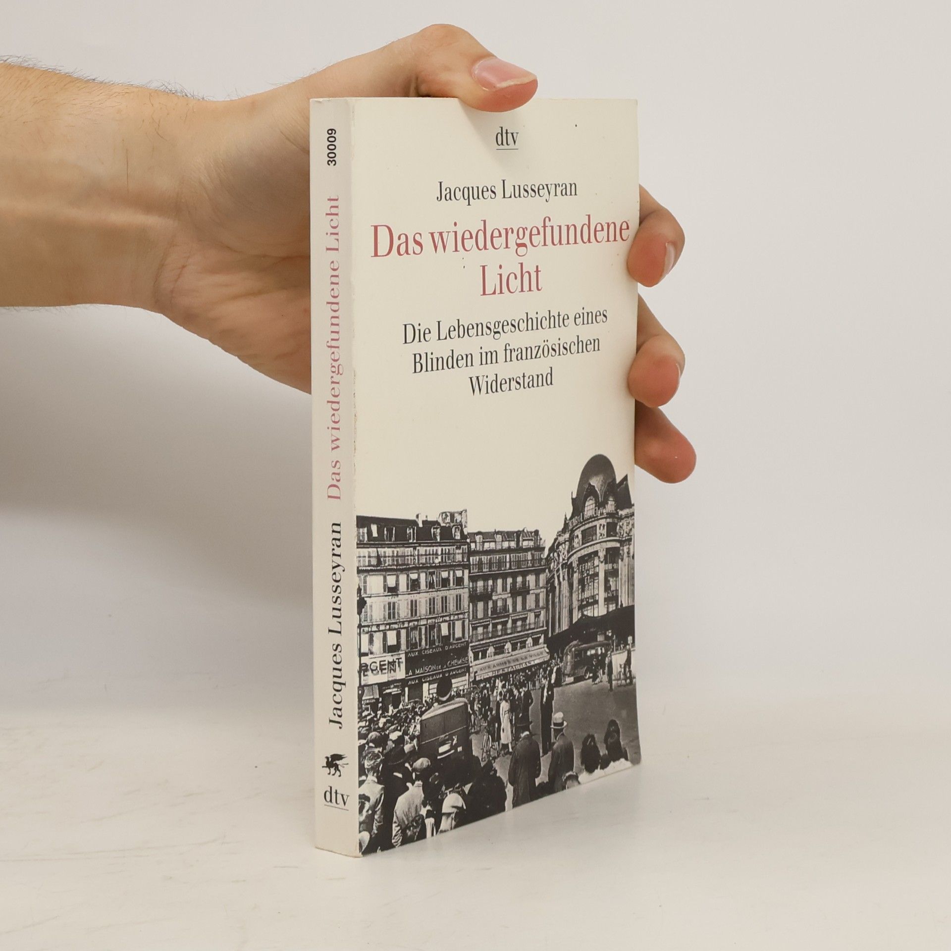 Lusseyran Jacques Das wiedergefundene Licht