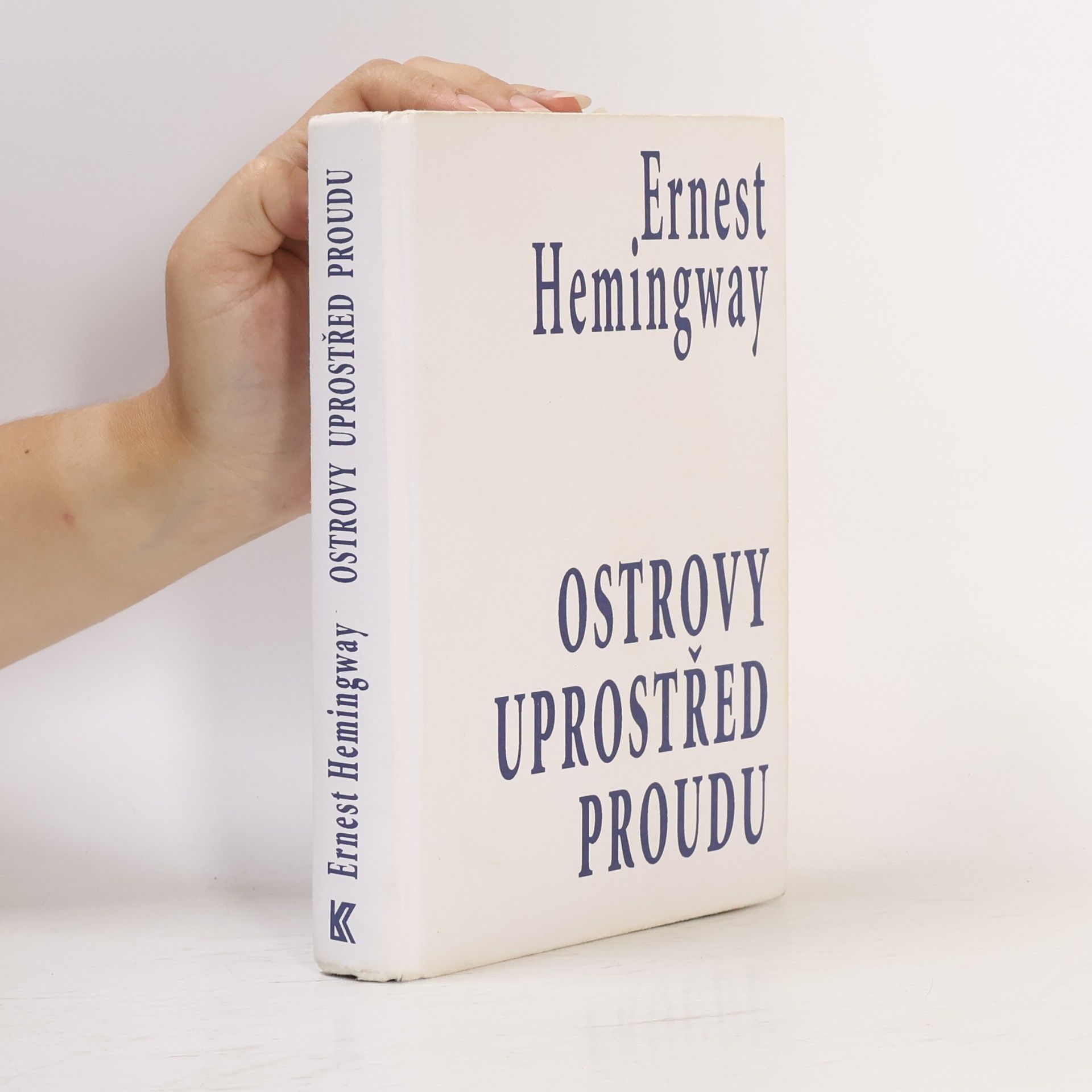 Ernest Hemingway Ostrovy uprostřed proudu