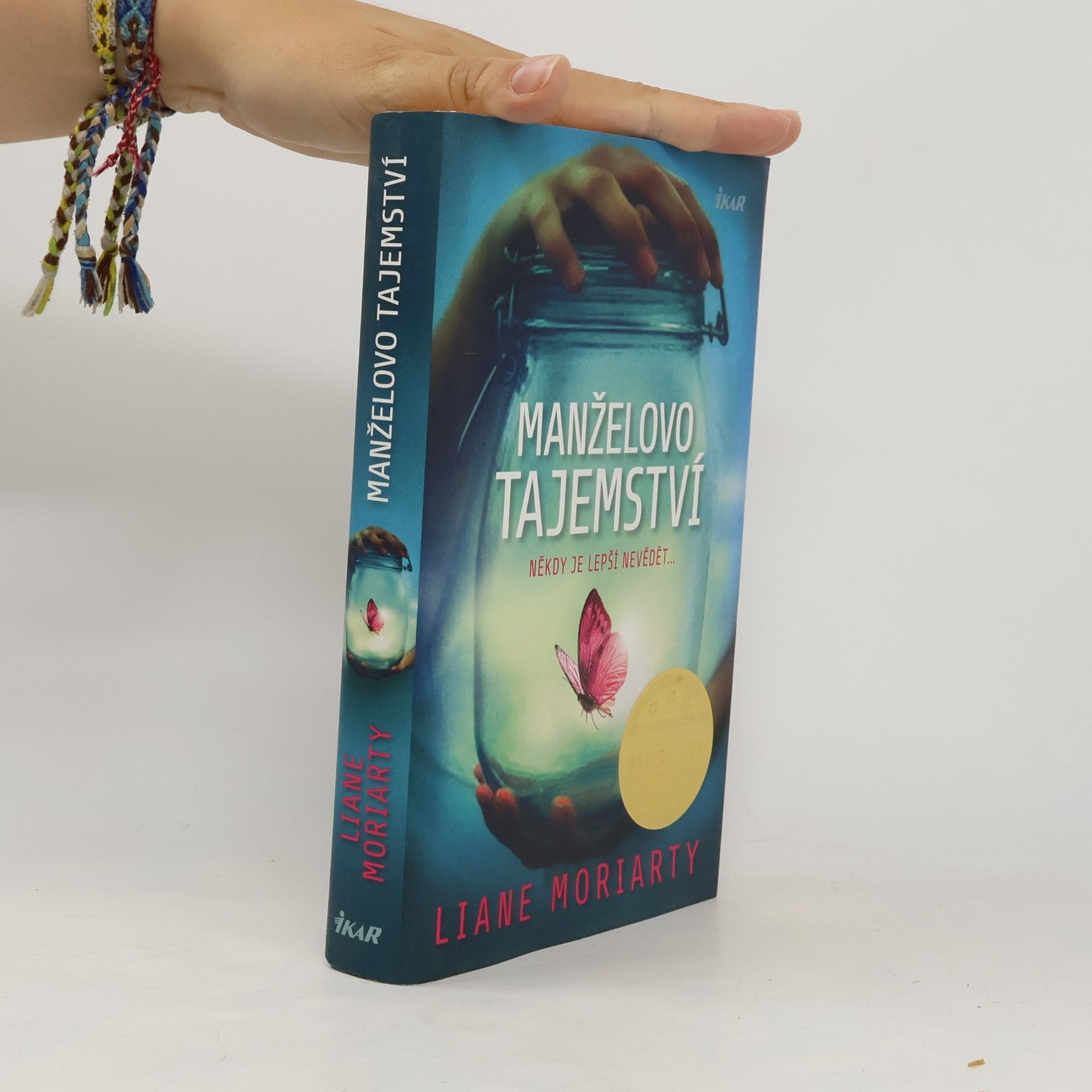 Liane Moriarty Manželovo tajemství