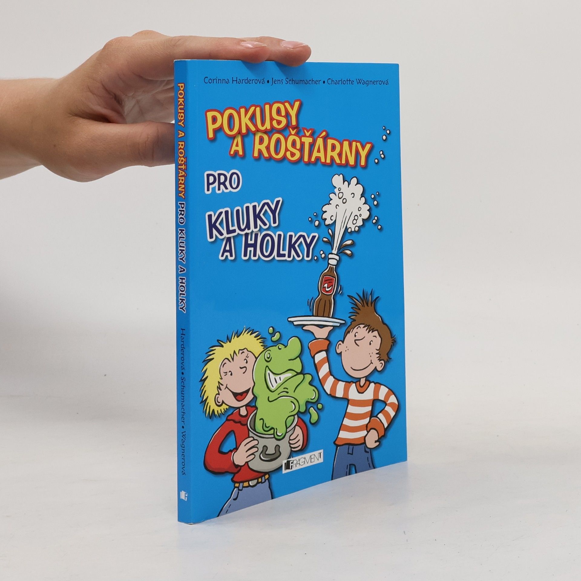 Pokusy a rošťárny pro kluky a holky