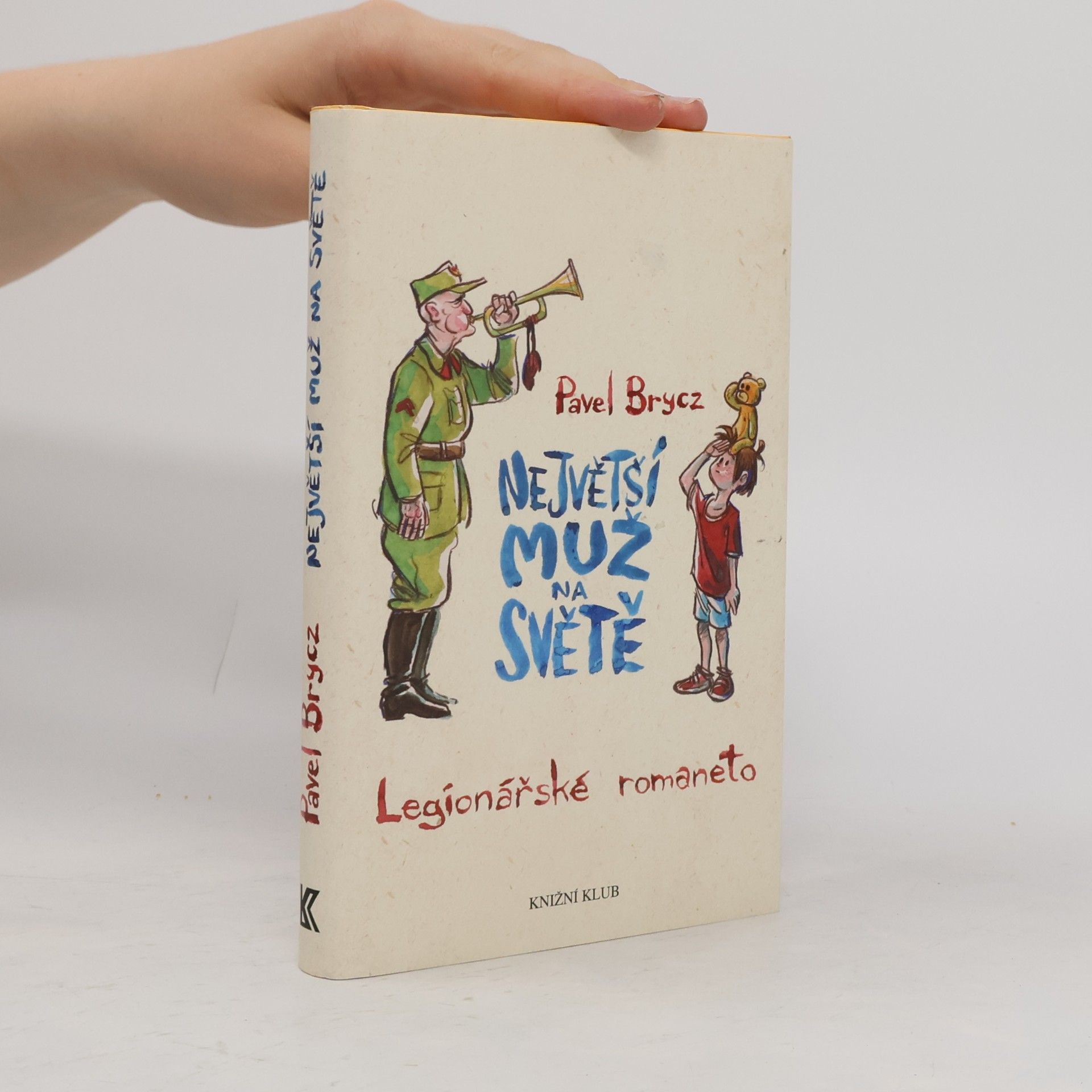Pavel Brycz Největší muž na světě