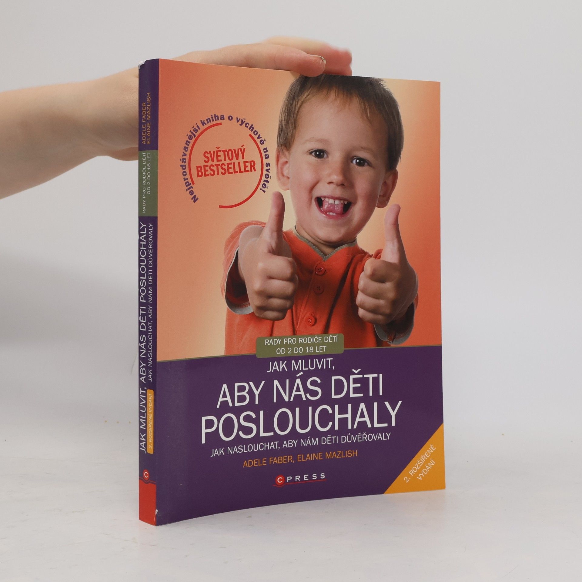 Adele Faber Jak mluvit, aby nás děti poslouchaly, jak naslouchat, aby nám děti důvěřovaly
