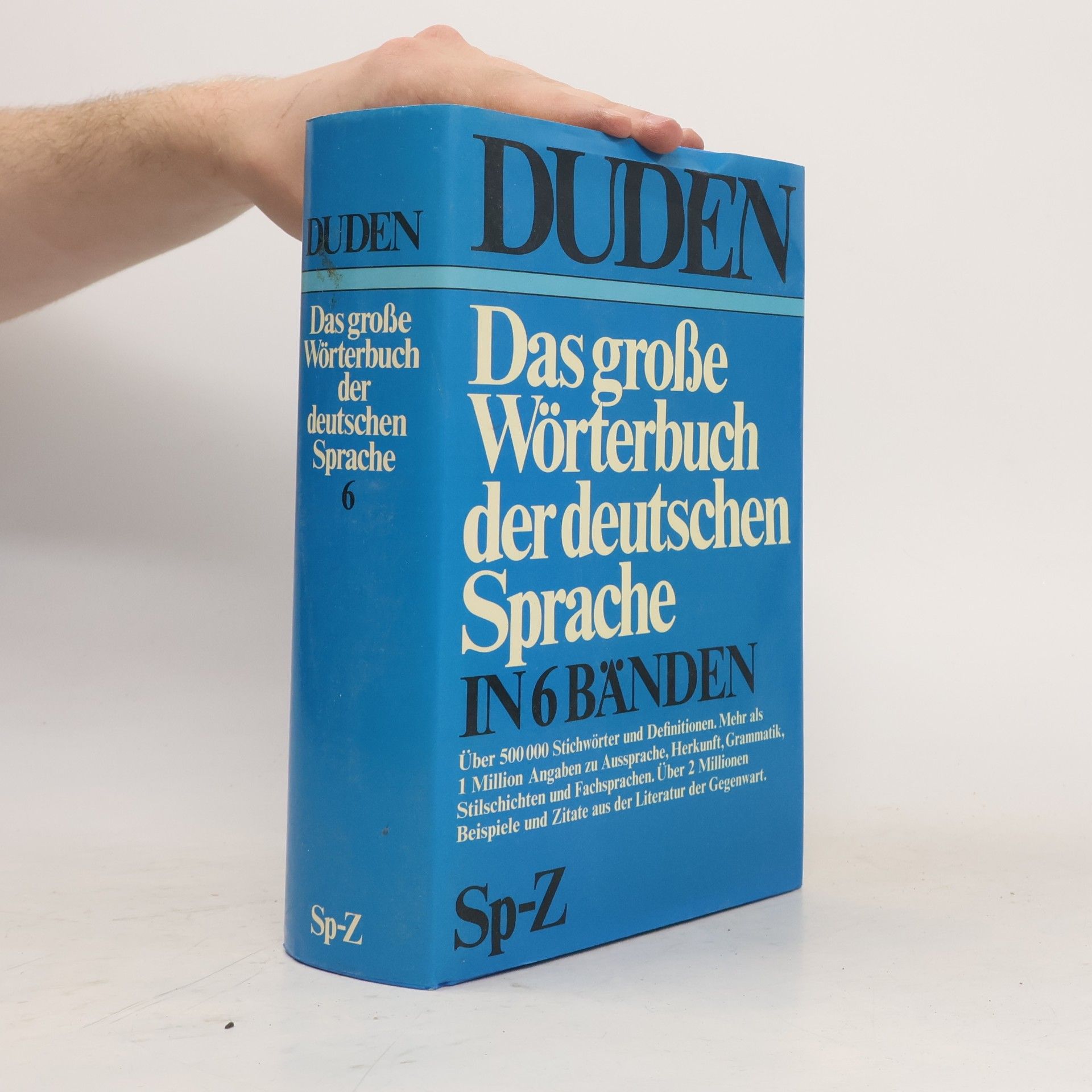 Duden : das grosse Wörterbuch der deutschen Sprache : in sechs Bänden. Bd. 6, Sp - Z