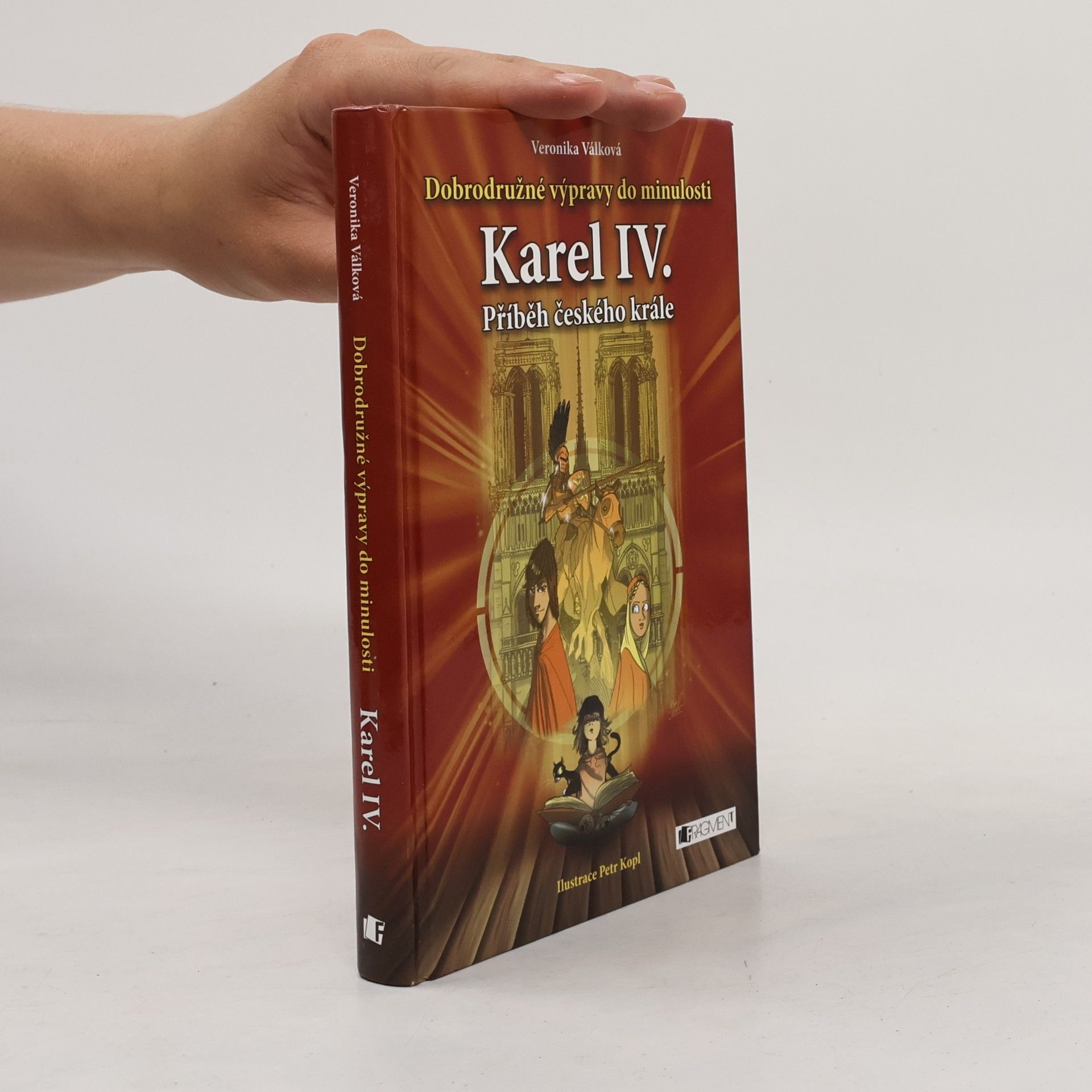Veronika Válková Karel IV. Příběh českého krále