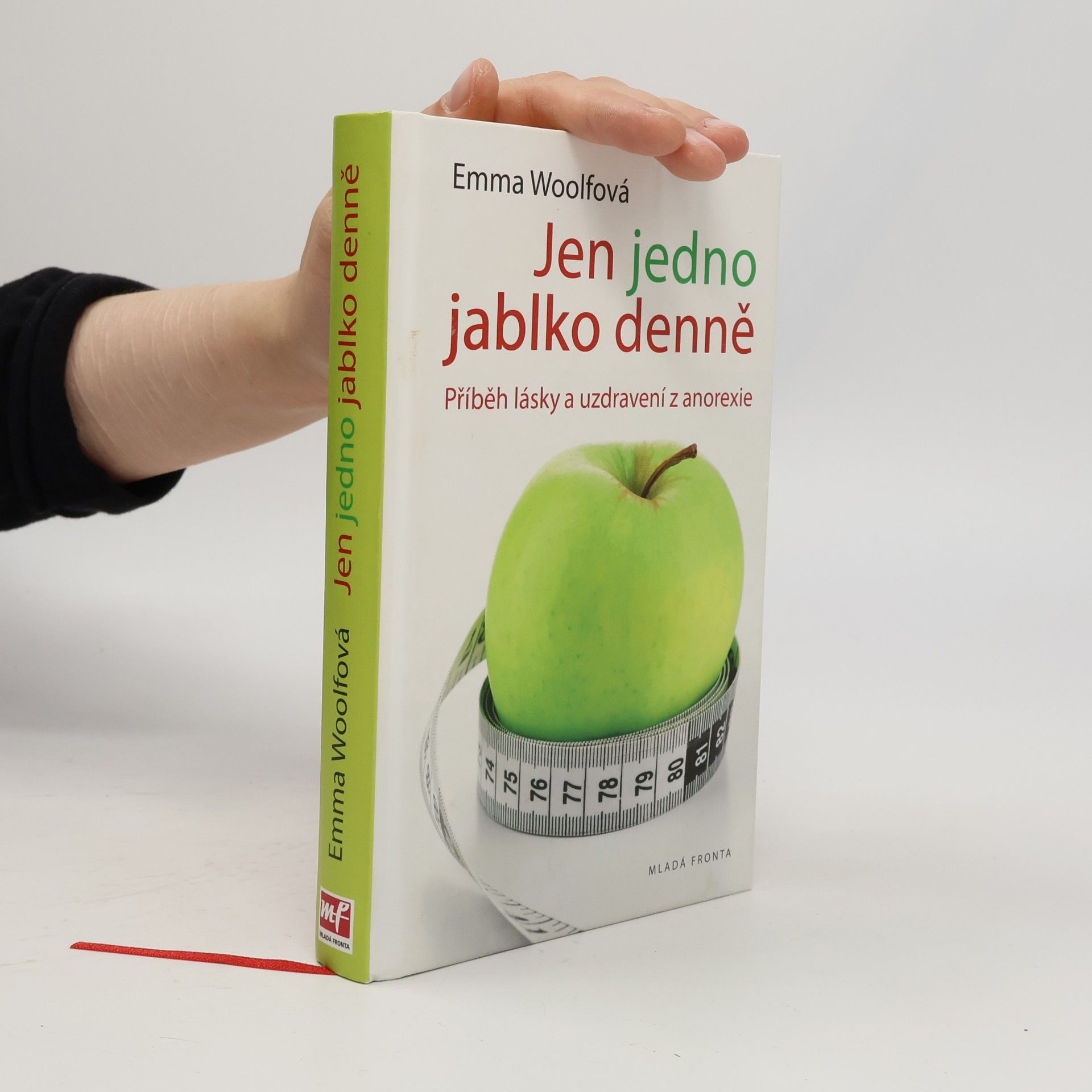 Emma Woolf Jen jedno jablko denně : příběh lásky a uzdravení z anorexie