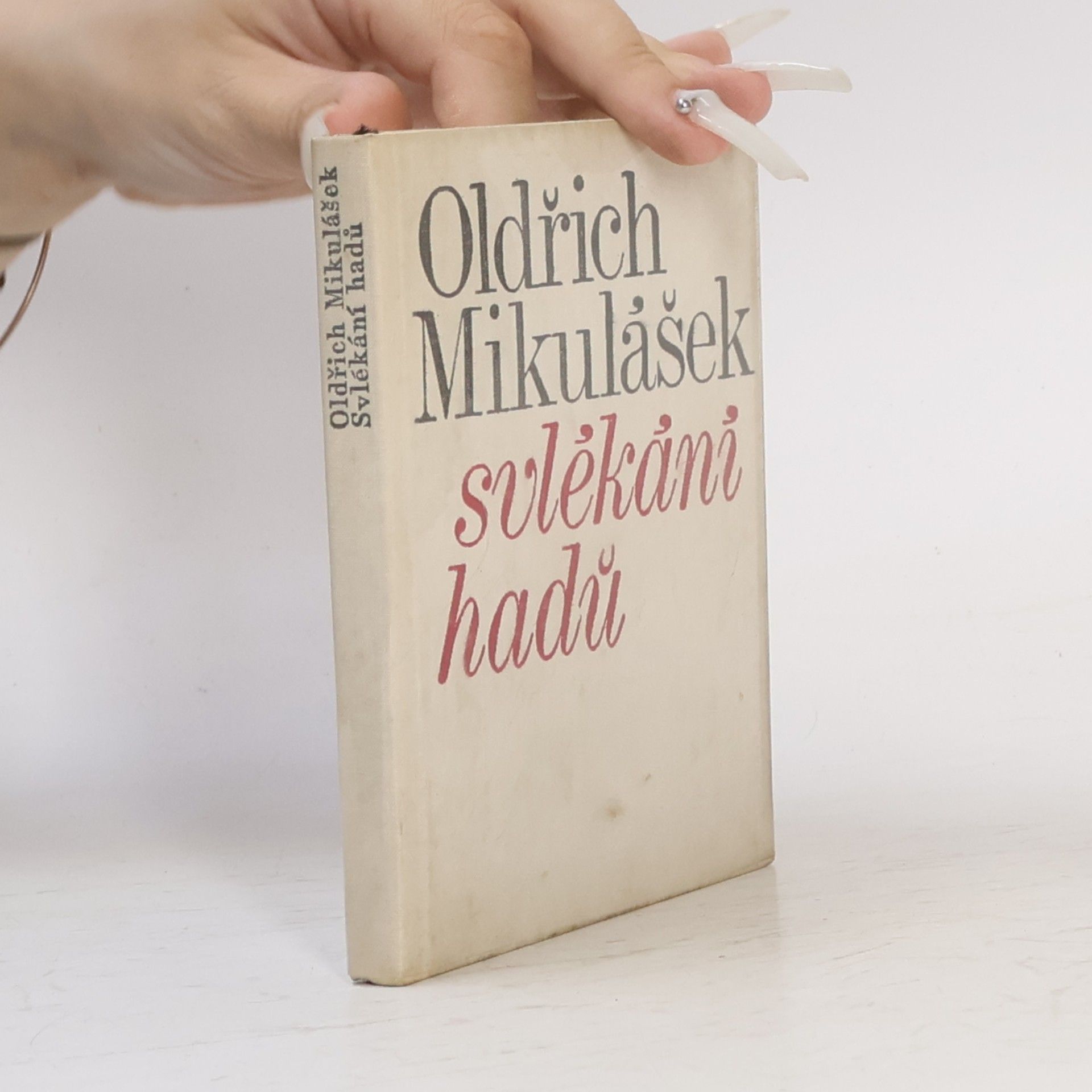 Oldřich Mikulášek Svlékání hadů