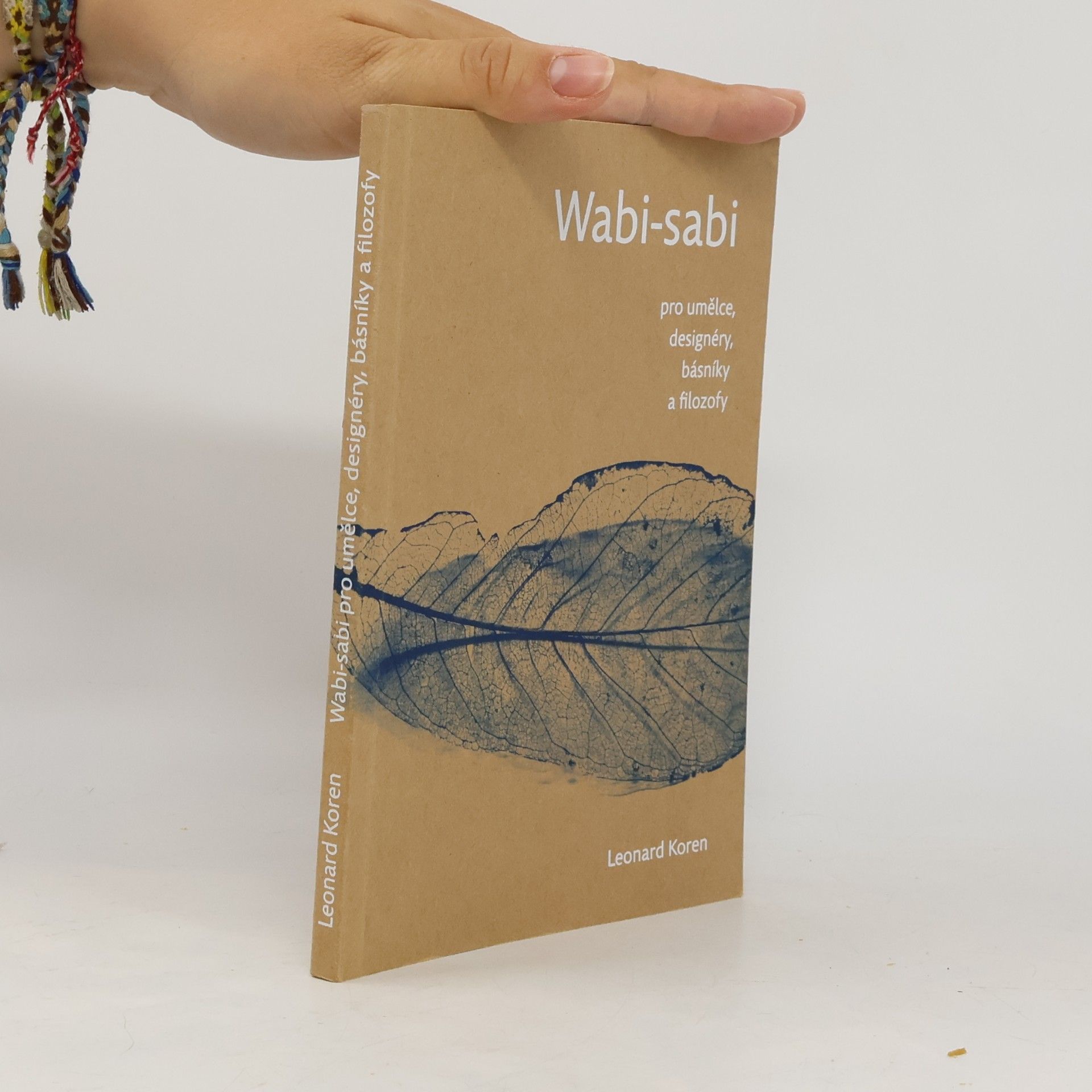 Wabi-sabi pro umělce, designéry, básníky a filozofy