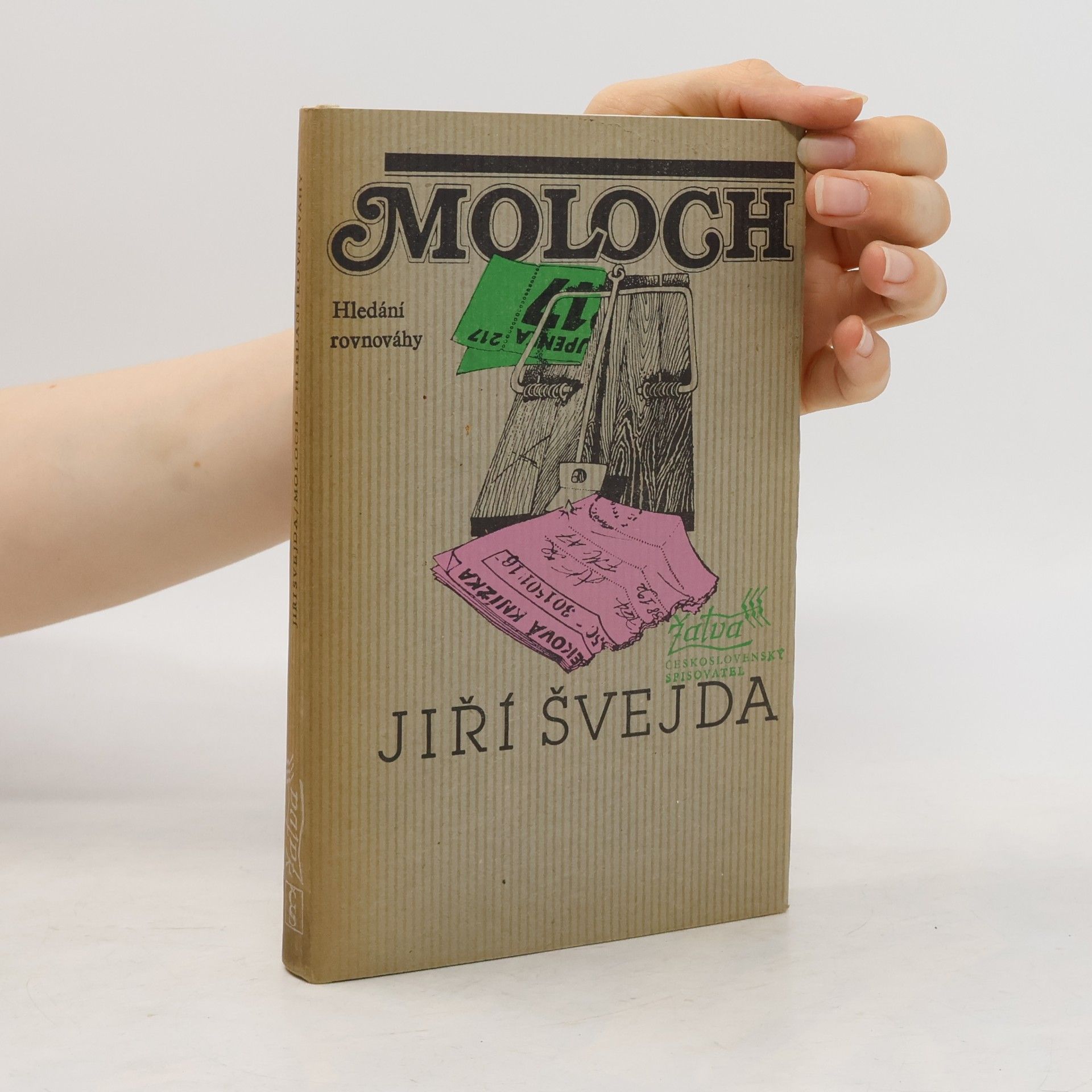 Jiří Švejda Moloch I. Hledání rovnováhy