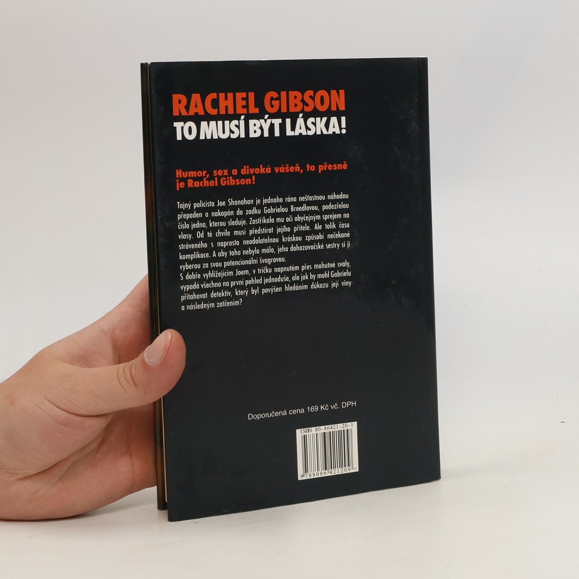 Rachel Gibson To musí být láska!