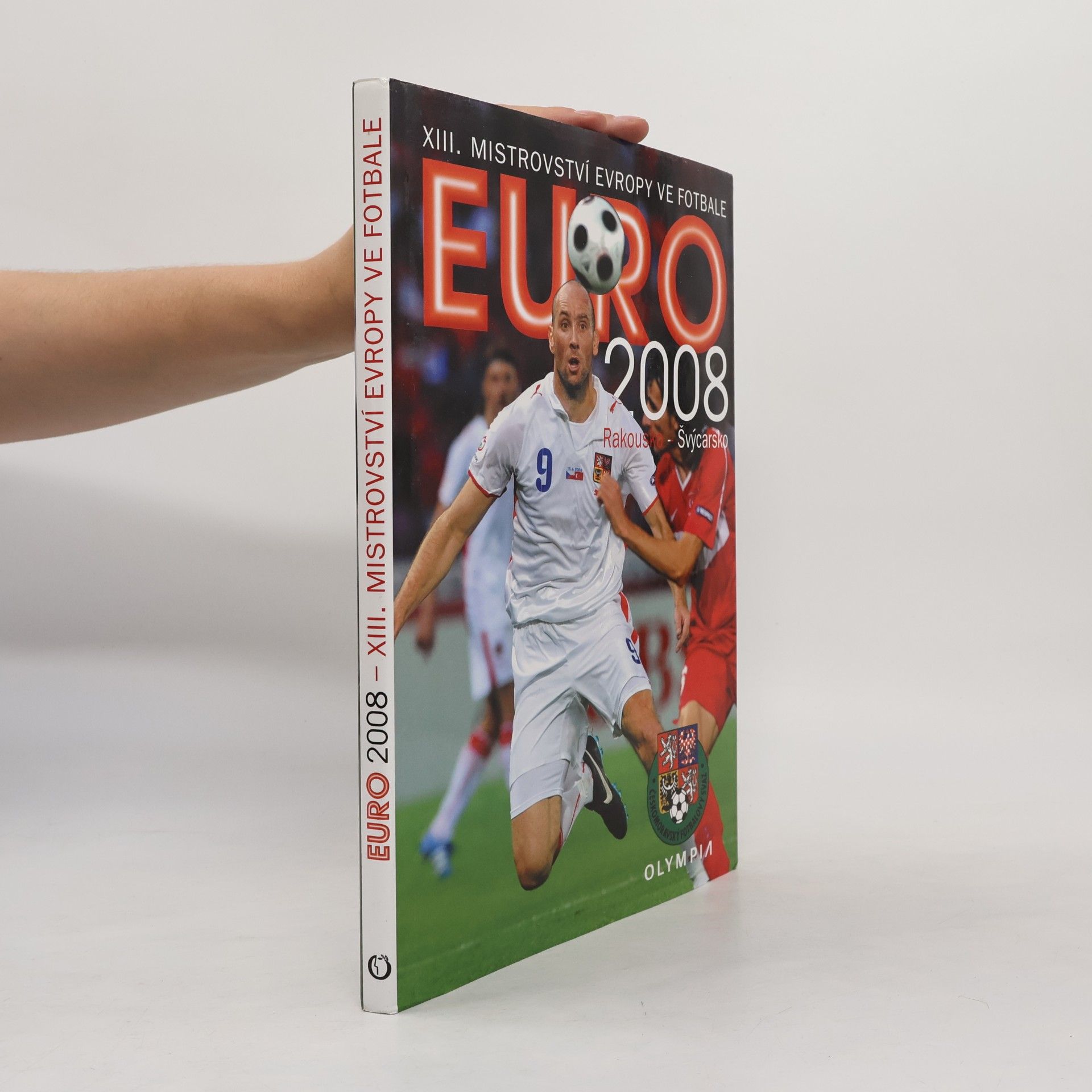 Václav Tichý Euro 2008 : XIII. mistrovství evropy ve fotbale : Rakousko - Švýcarsko