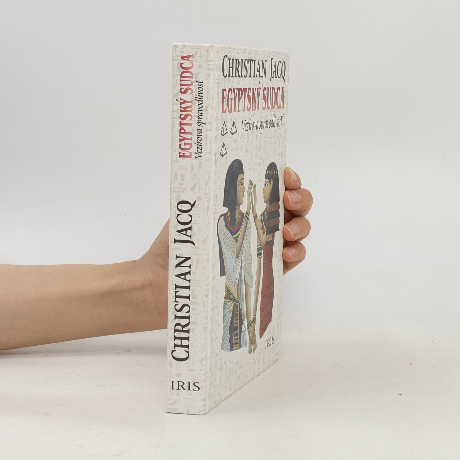 Christian Jacq Egyptský sudca. 3, Vezírova spravodlivosť