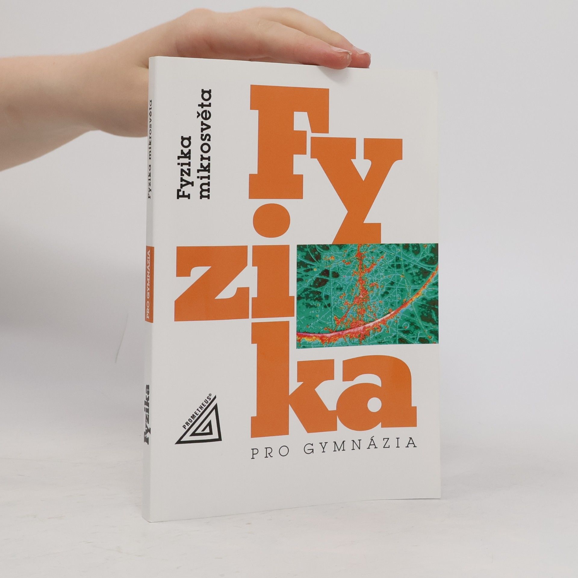 Ivan Štoll Fyzika pro gymnázia. Fyzika mikrosvěta