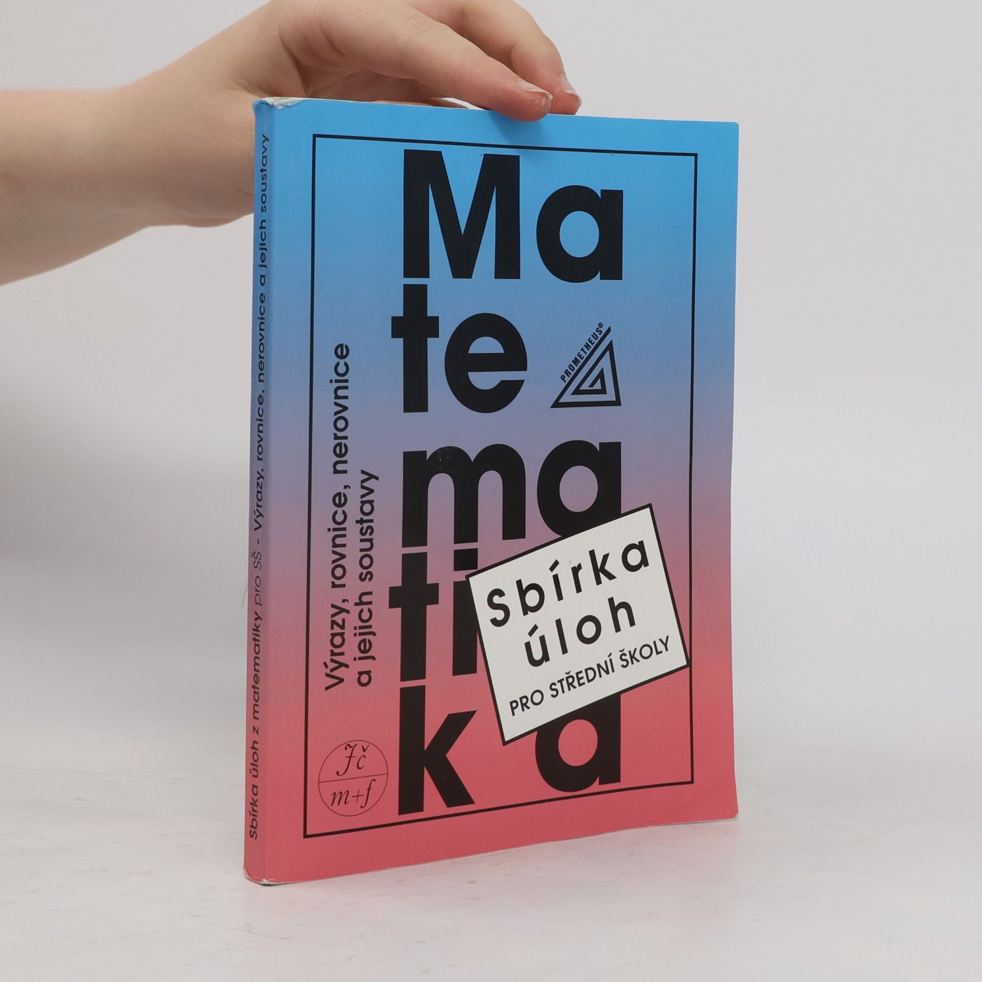 František Janeček Sbírka úloh z matematiky pro střední školy