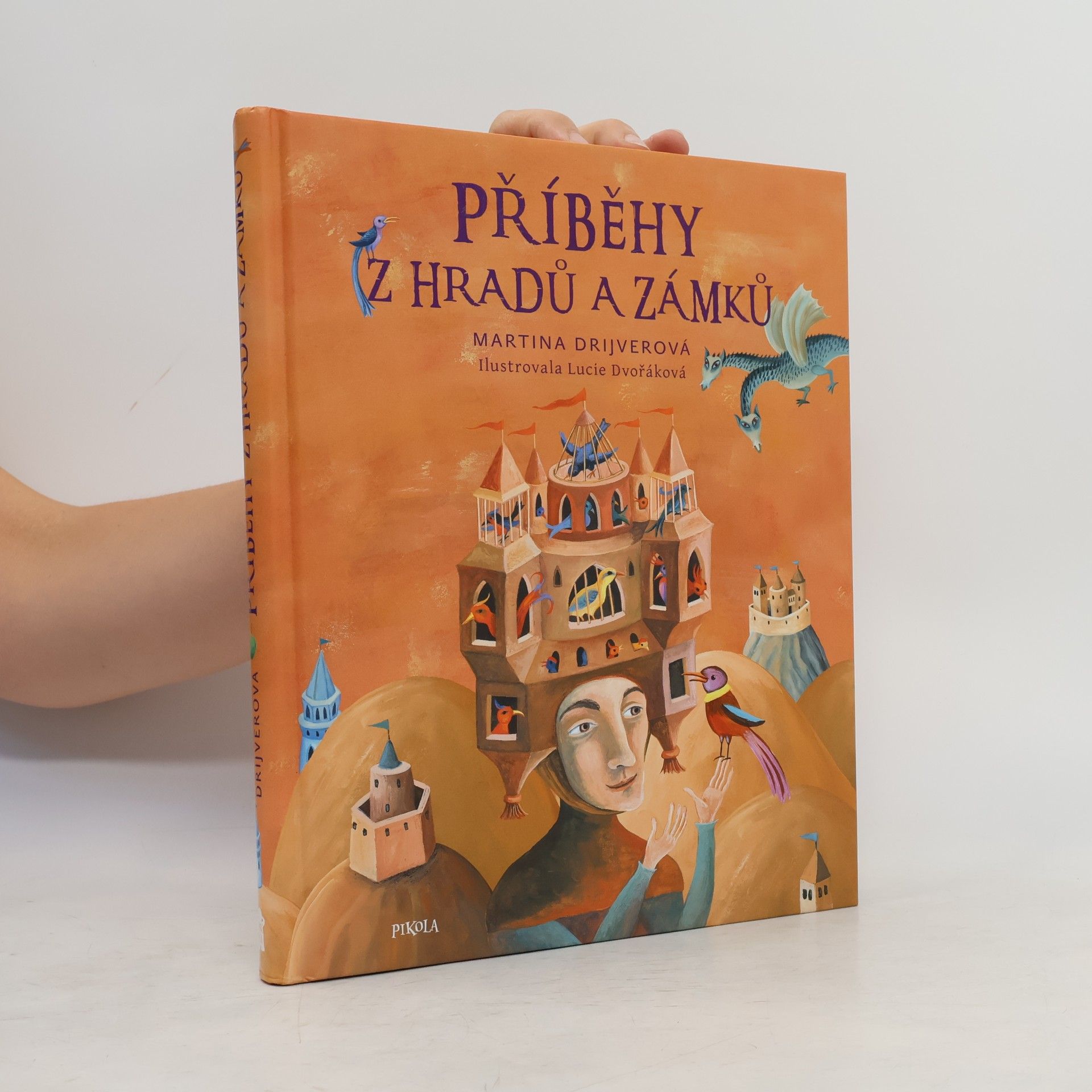 Drijverová Martina Příběhy z hradů a zámků