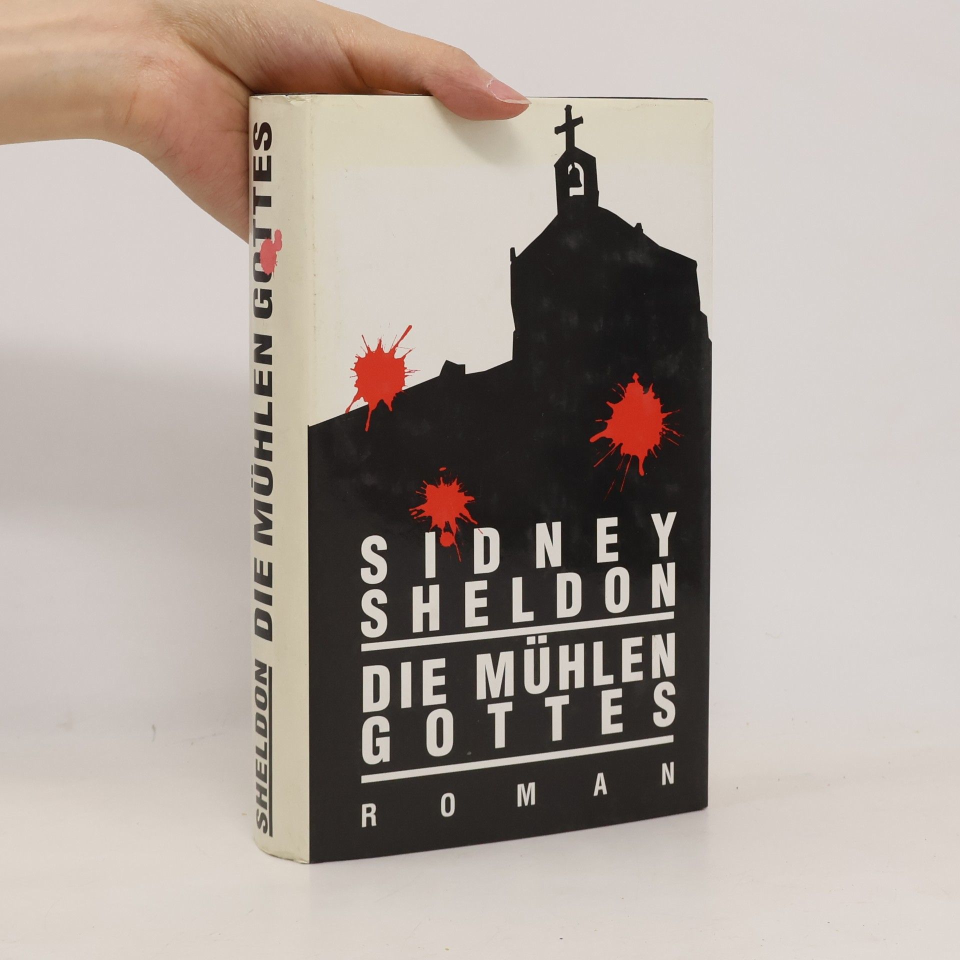 Sidney Sheldon Die Mühlen Gottes
