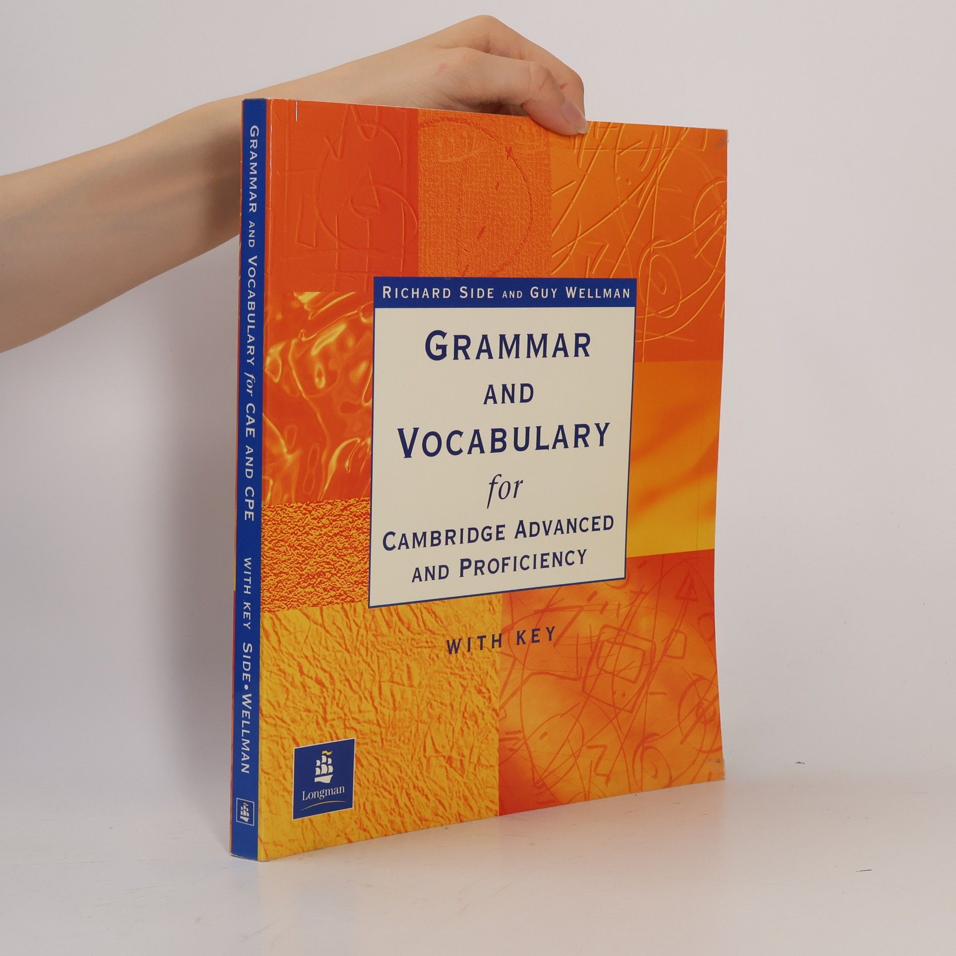 Various authors Grammar and vocabulary for Cambridge advanced and proficiency